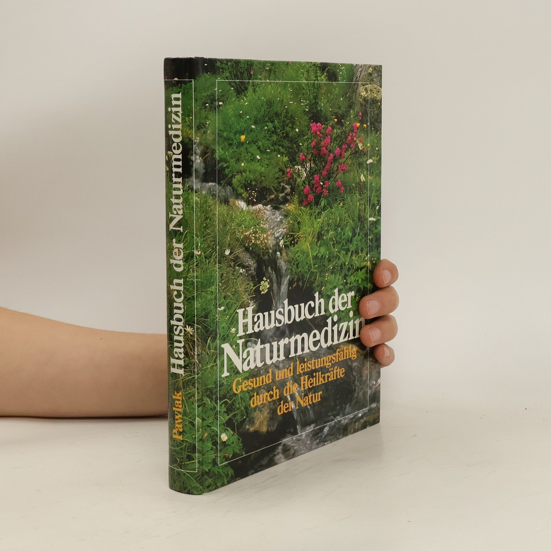 Erich Müller Hausbuch der Naturmedizin