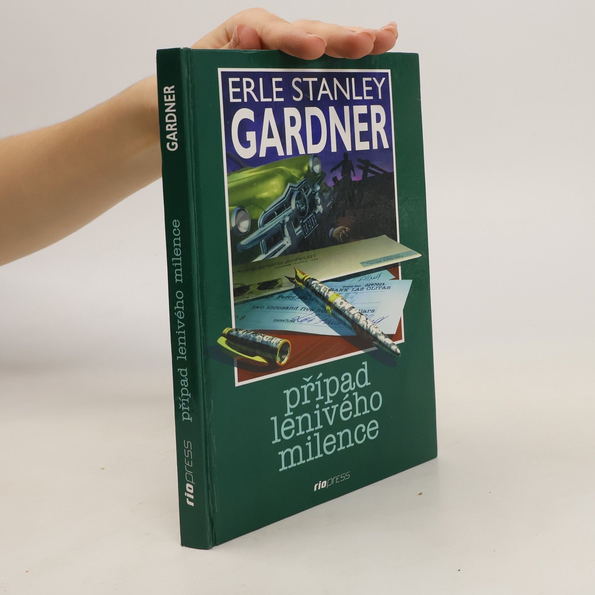 Erle Stanley Gardner Případ lenivého milence