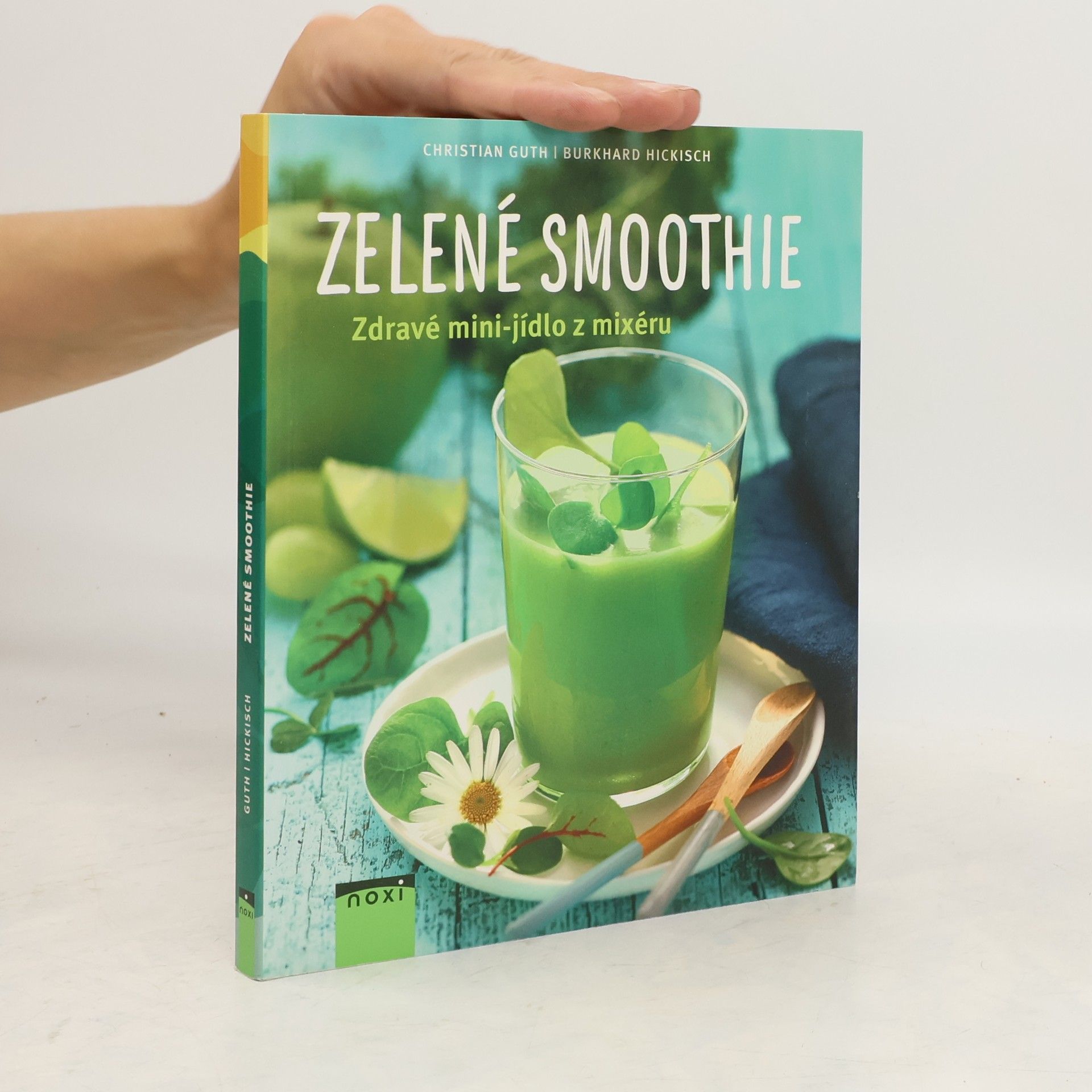 Christian Guth Zelené smoothie. Zdravé mini-jídlo z mixéru