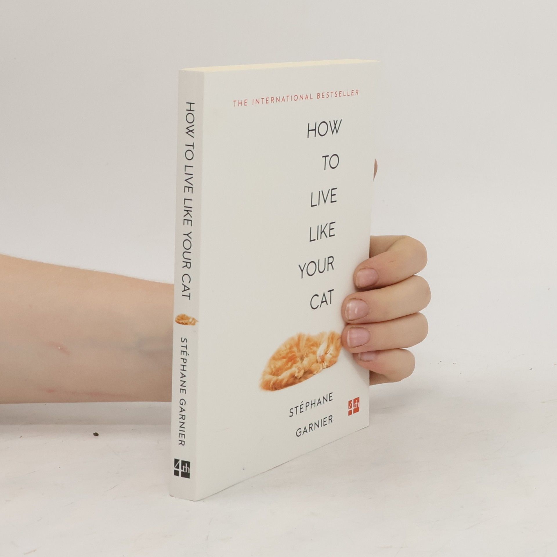 Stéphane Garnier How To Live Like Your Cat