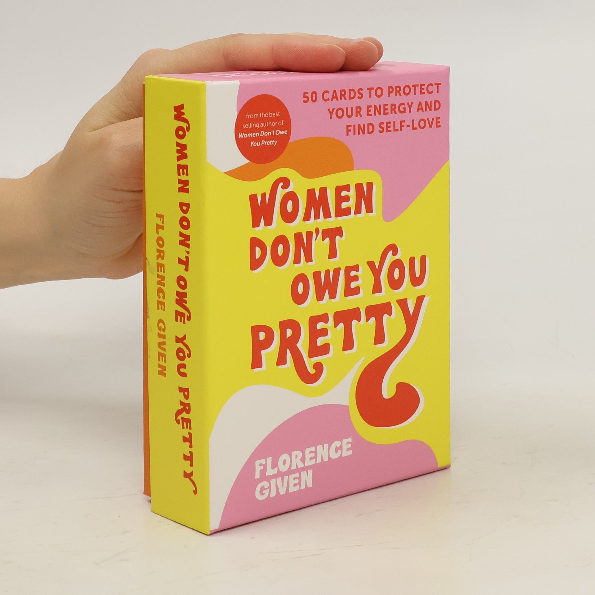 Florence Given Women Don't Owe You Pretty - The Card Deck