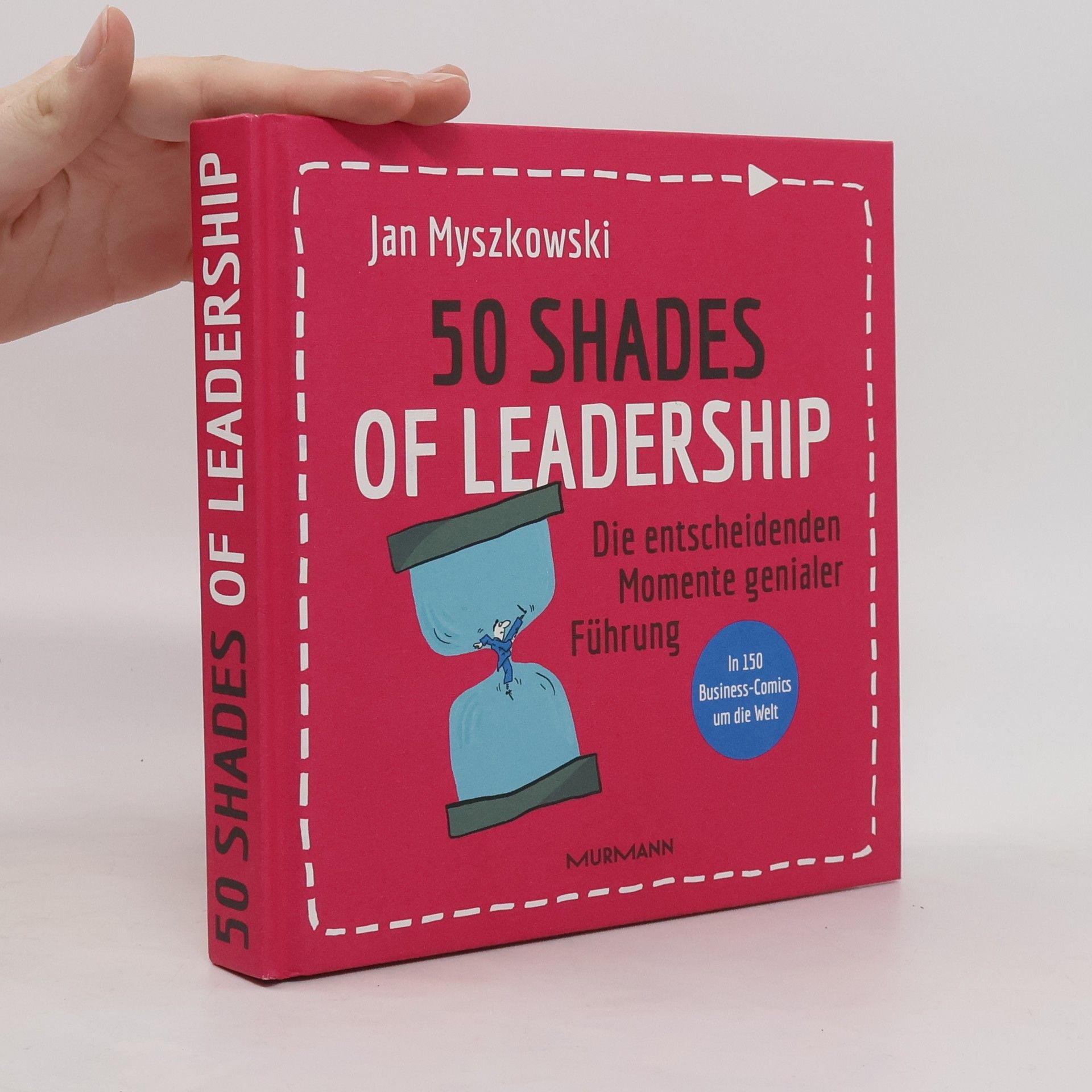 Jan Myszkowski 50 Shades of Leadership