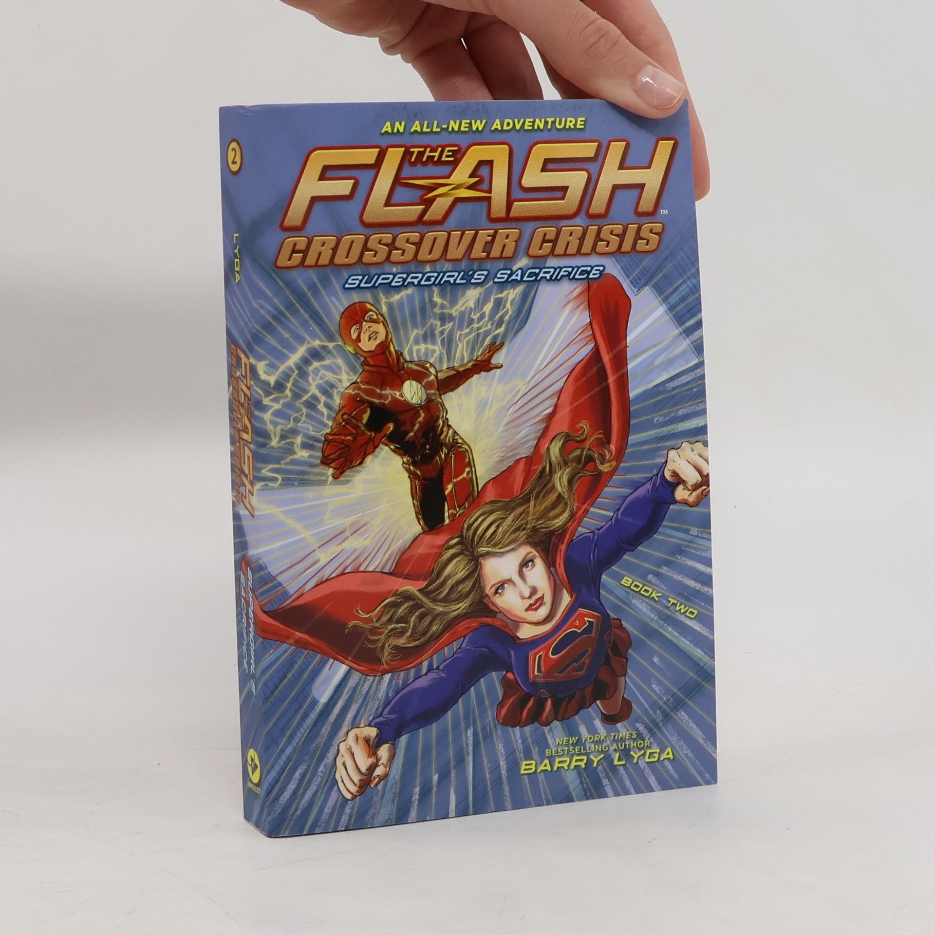 Barry Lyga The Flash: Supergirl's Sacrifice (Crossover Crisis #2)
