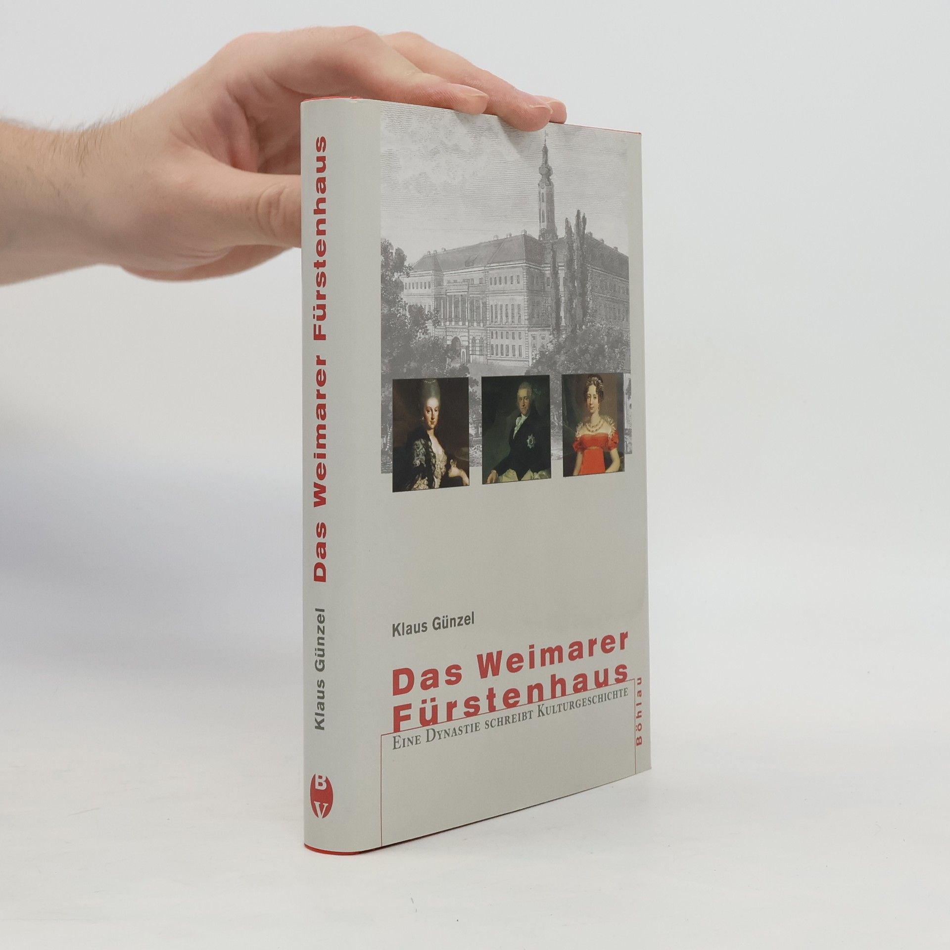 Klaus Günzel Das Weimarer Fürstenhaus