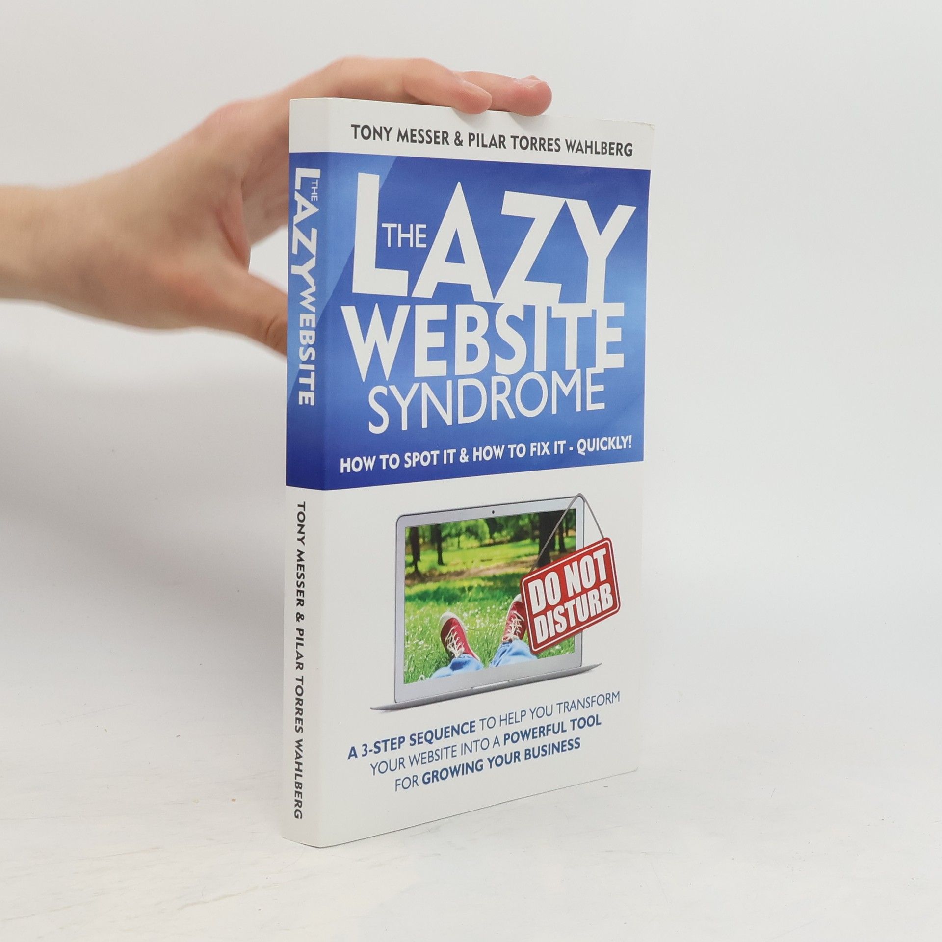 Tony Messer The Lazy Website Syndrome