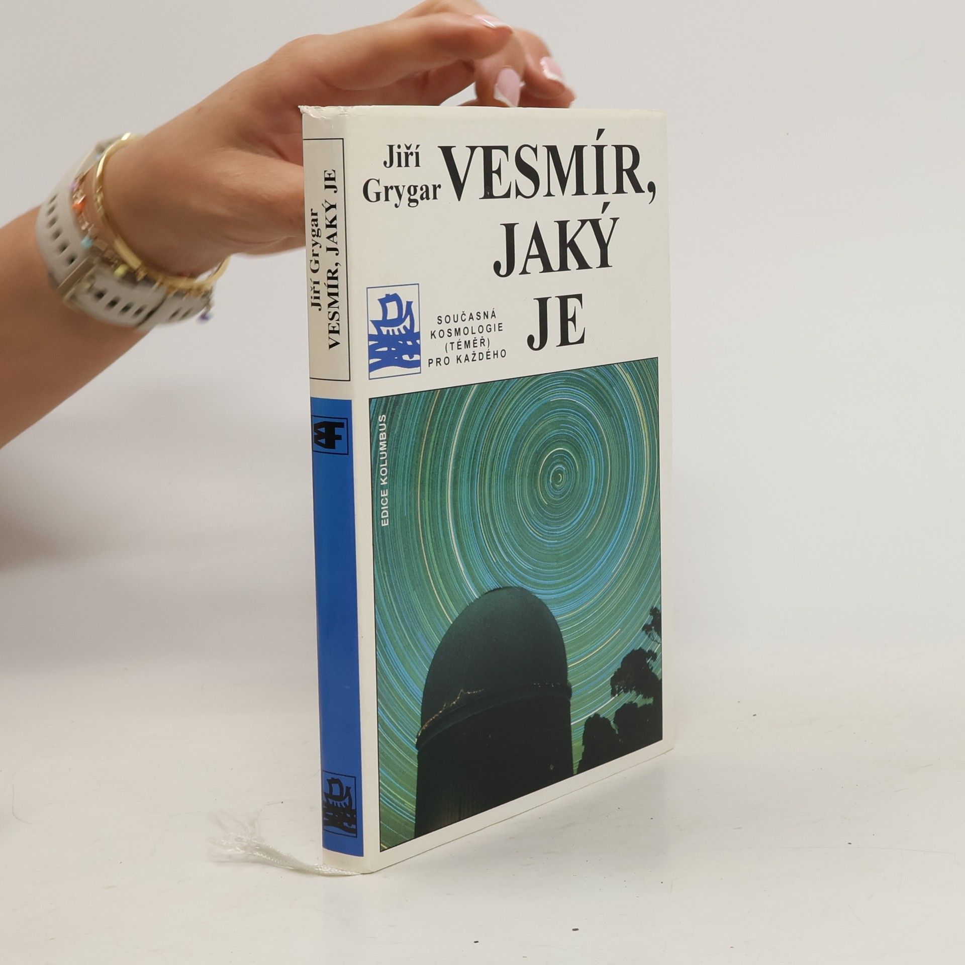 Vesmír, jaký je : současná kosmologie (téměř) pro každého