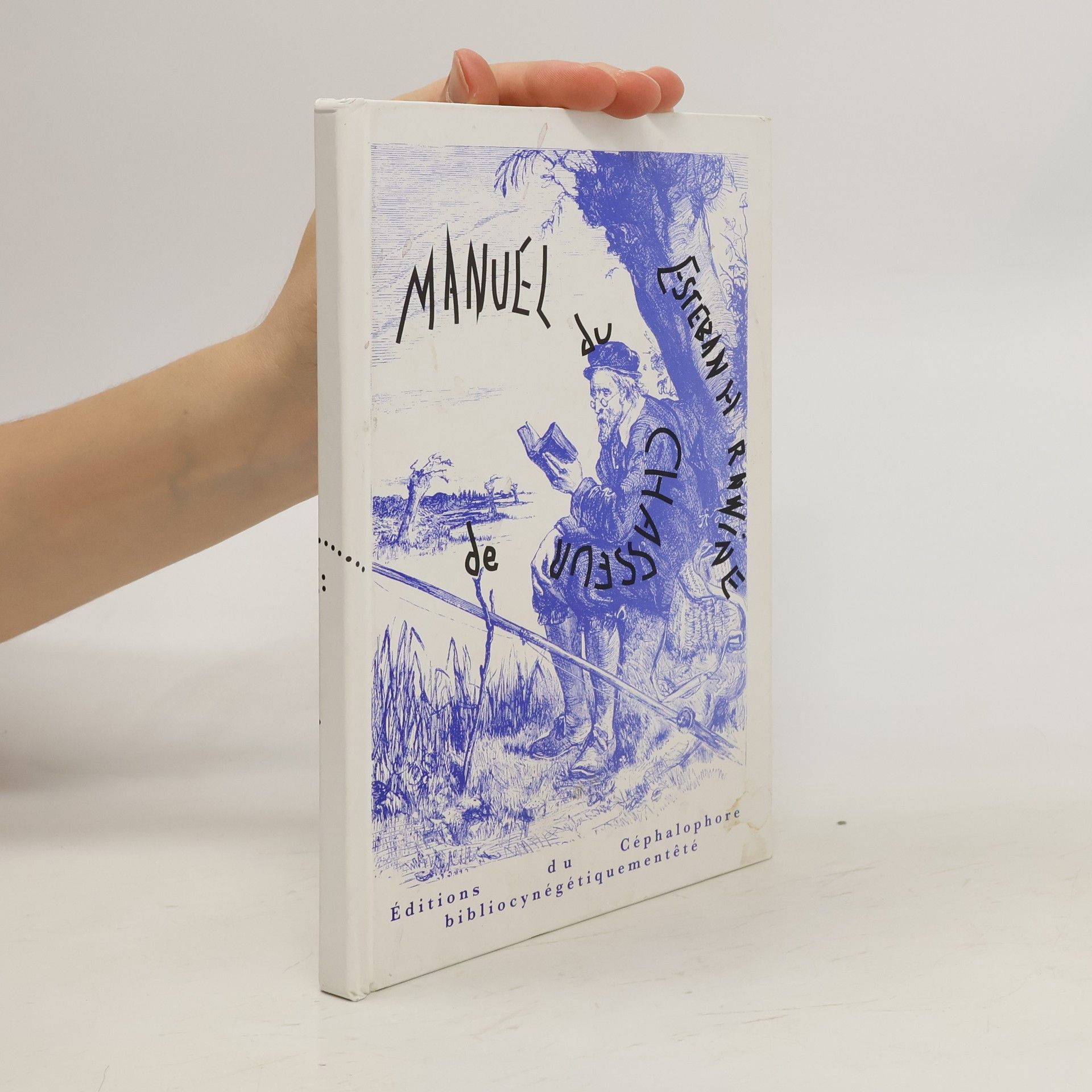 Cornevin Etienne Manuel du chasseur de livres monstres