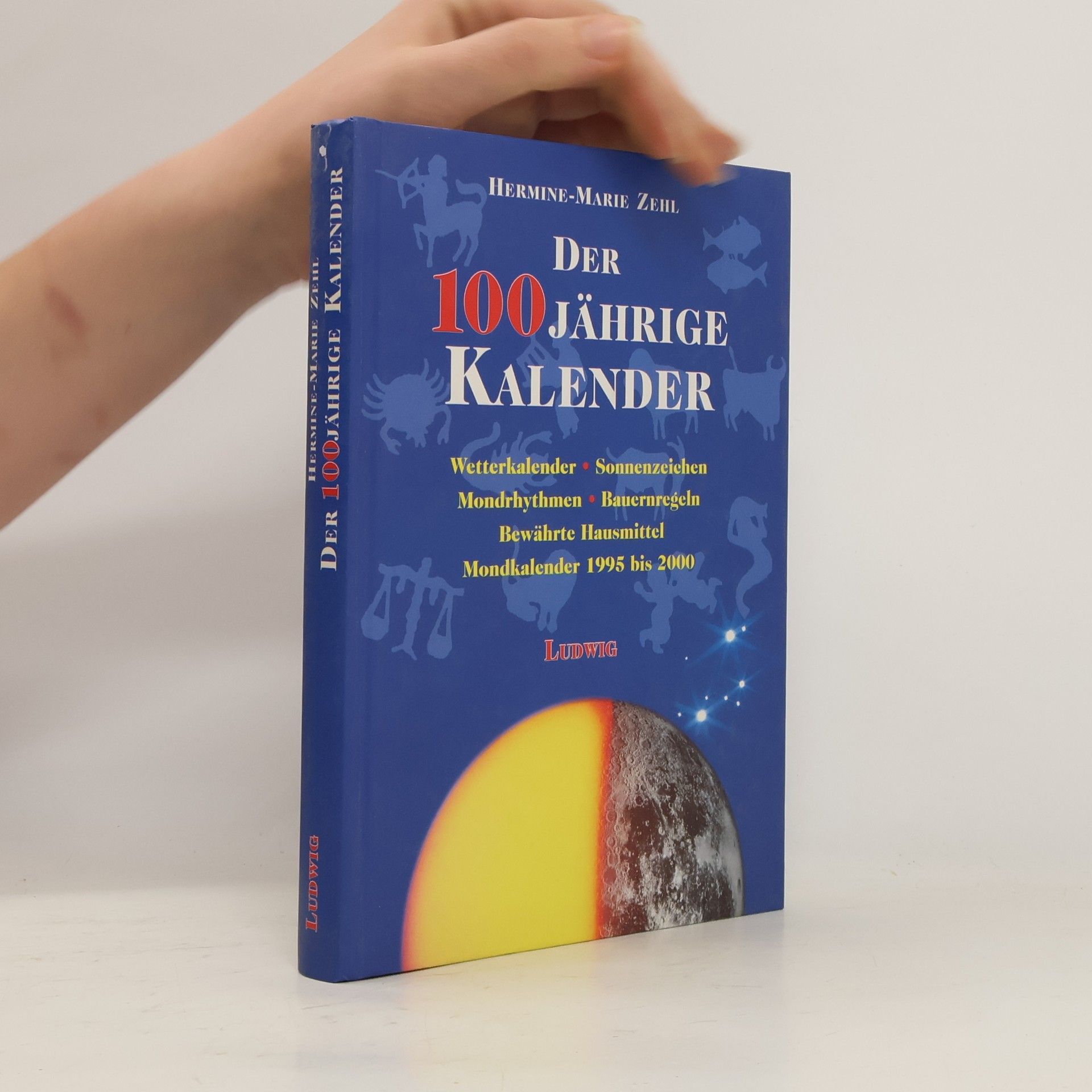 Hermine-Marie Zehl Der 100jährige Kalender