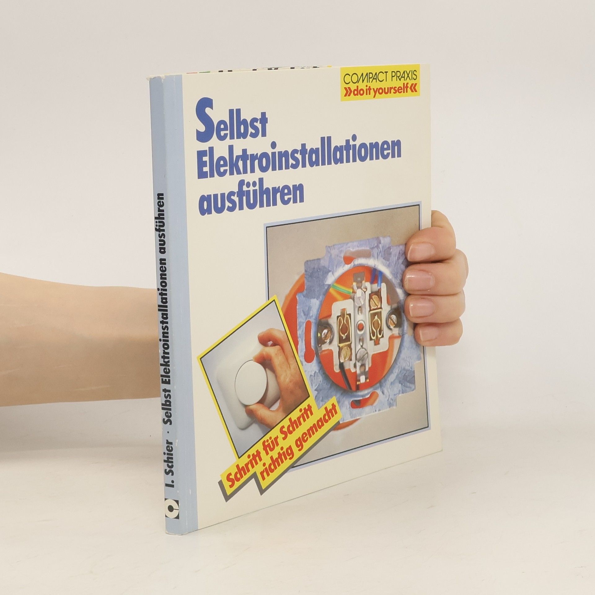 Ingeborg Schier Selbst Elektroinstallationen ausführen
