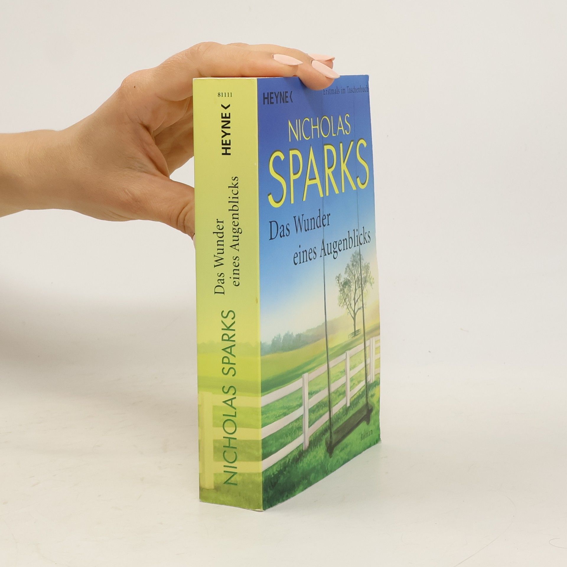 Nicholas Sparks Das Wunder eines Augenblicks