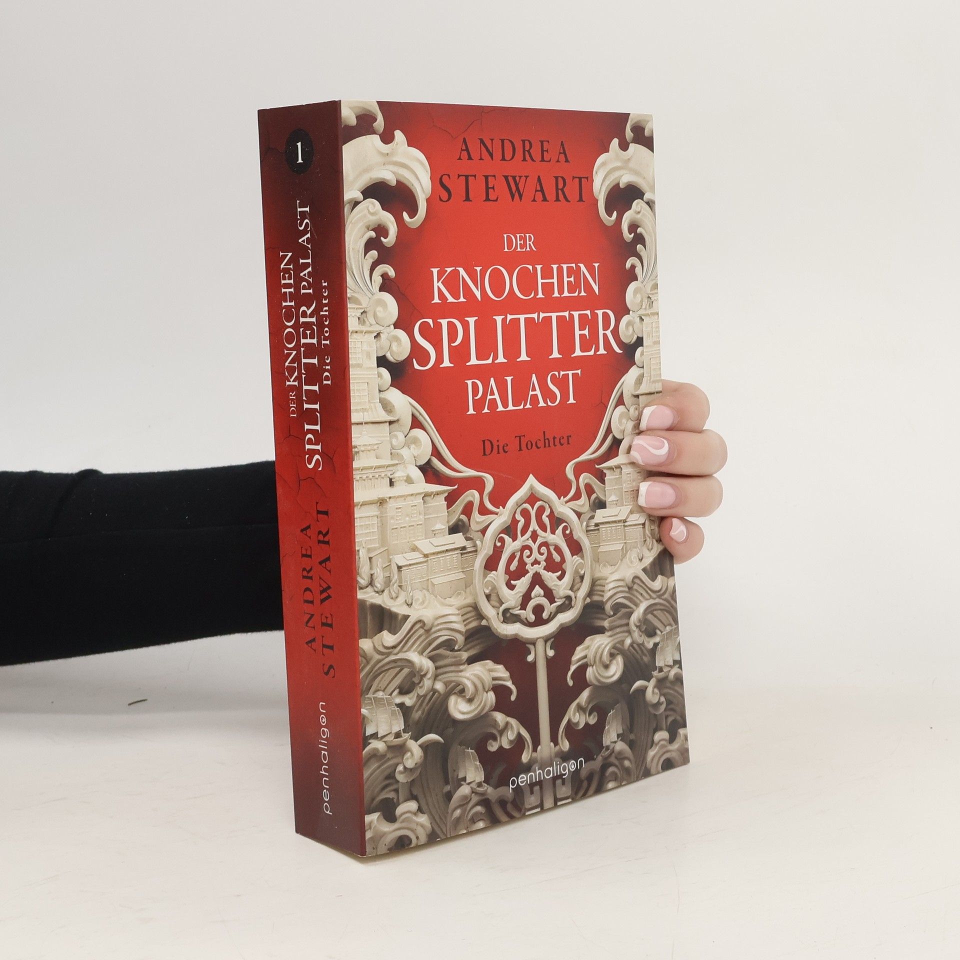 Andrea Stewart Der Knochensplitterpalast 1. Die Tochter