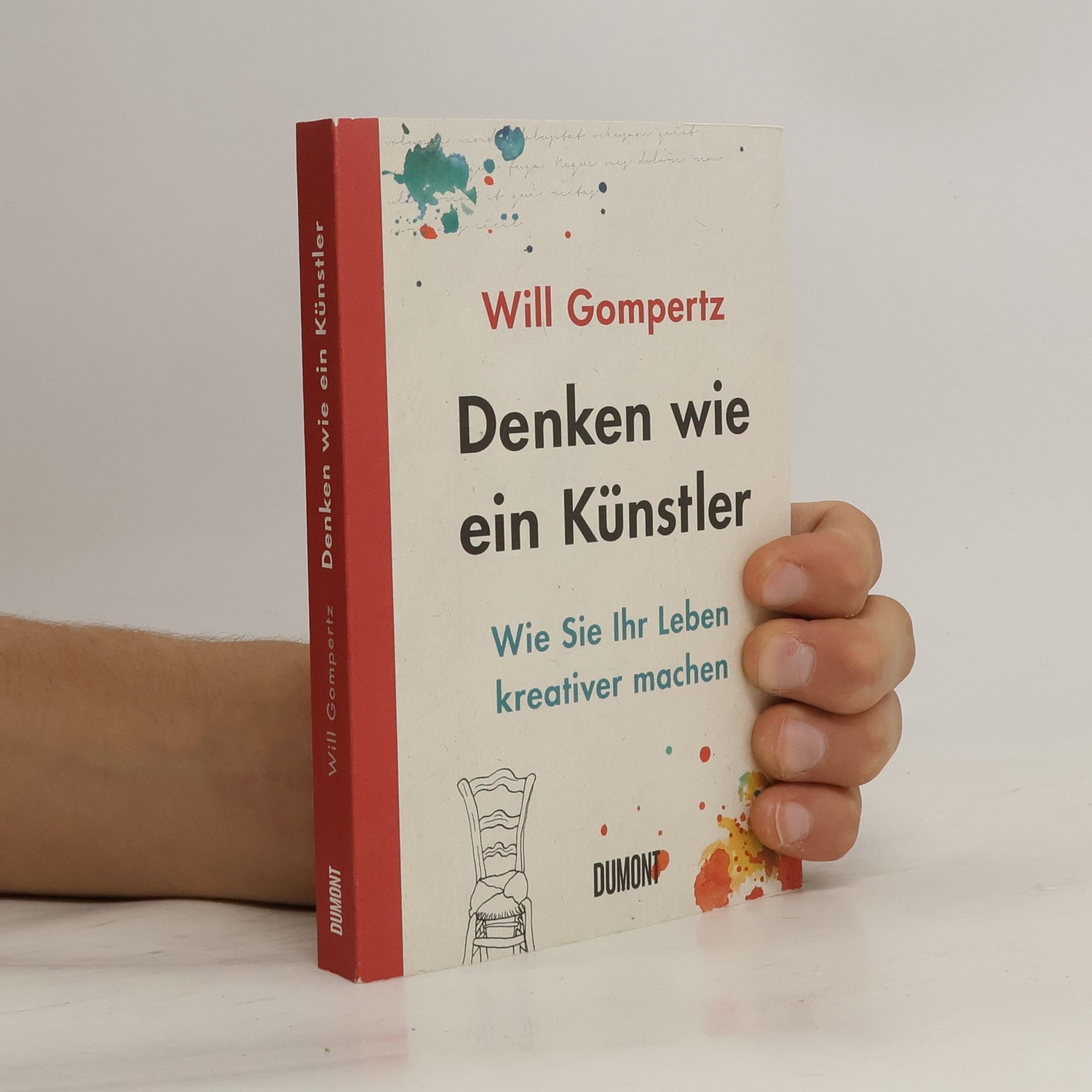 Will Gompertz Denken wie ein Künstler