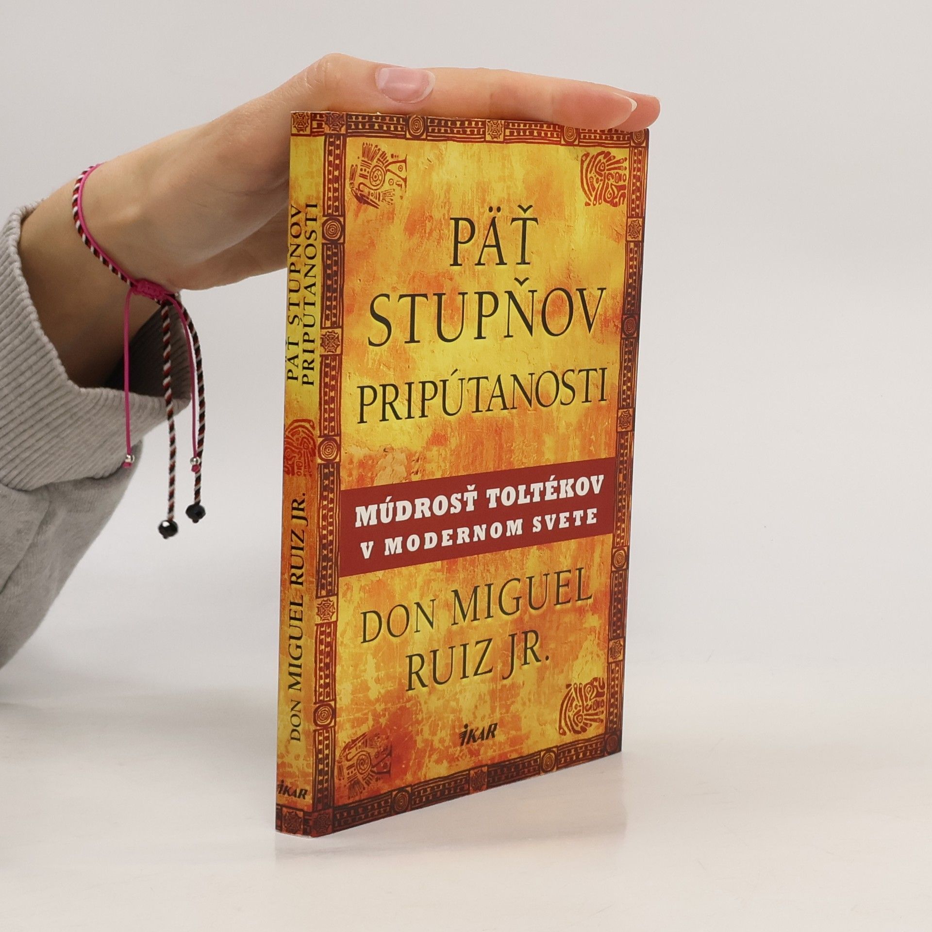 Don Miguel Ruiz Päť stupňov pripútanosti