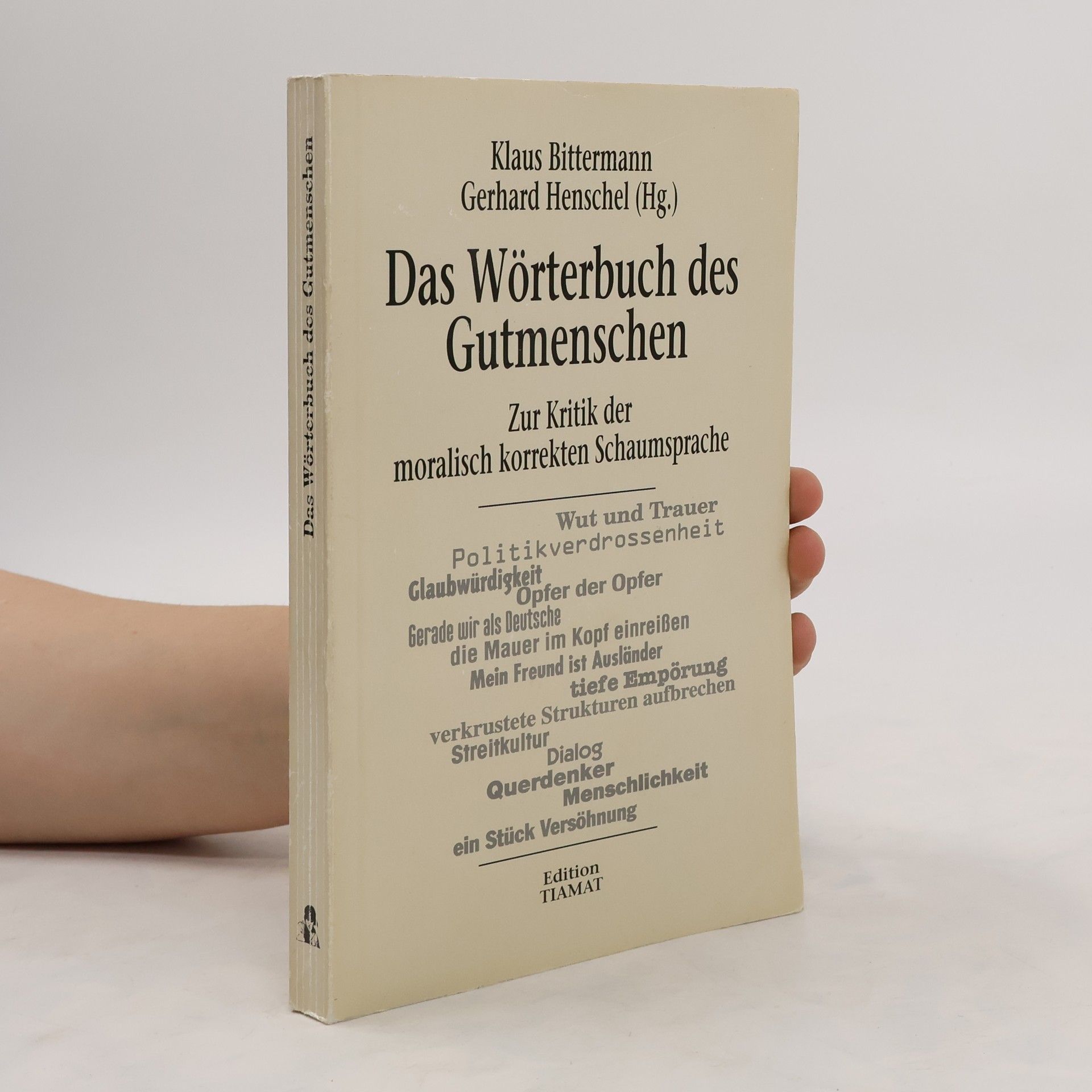 Klaus Bittermann Das Wörterbuch des Gutmenschen