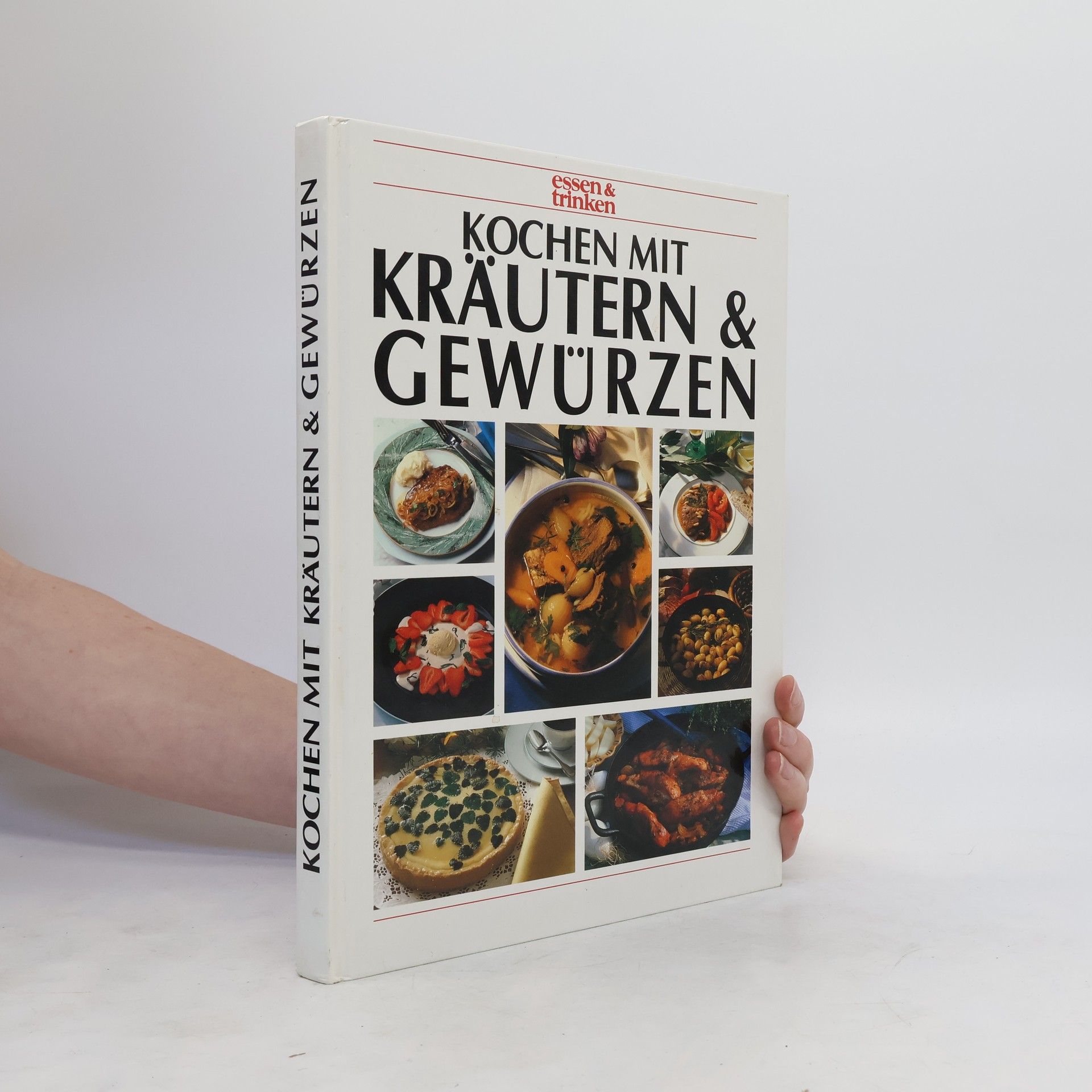 Annegret Stegmann Kochen mit Kräutern & Gewürzen