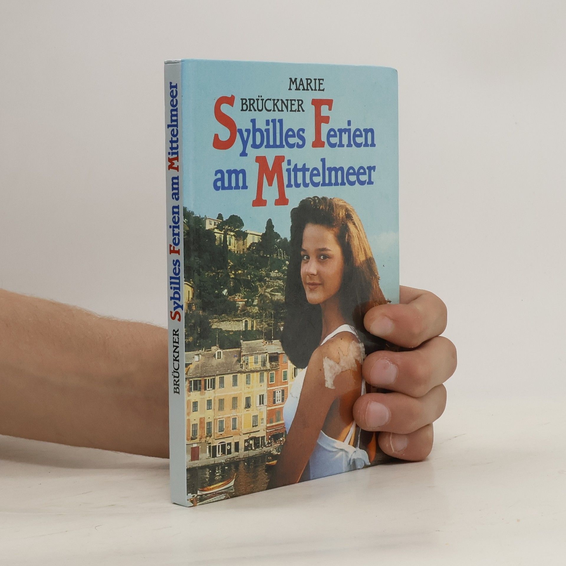Marie Brückner Sybilles Ferien am Mittelmeer