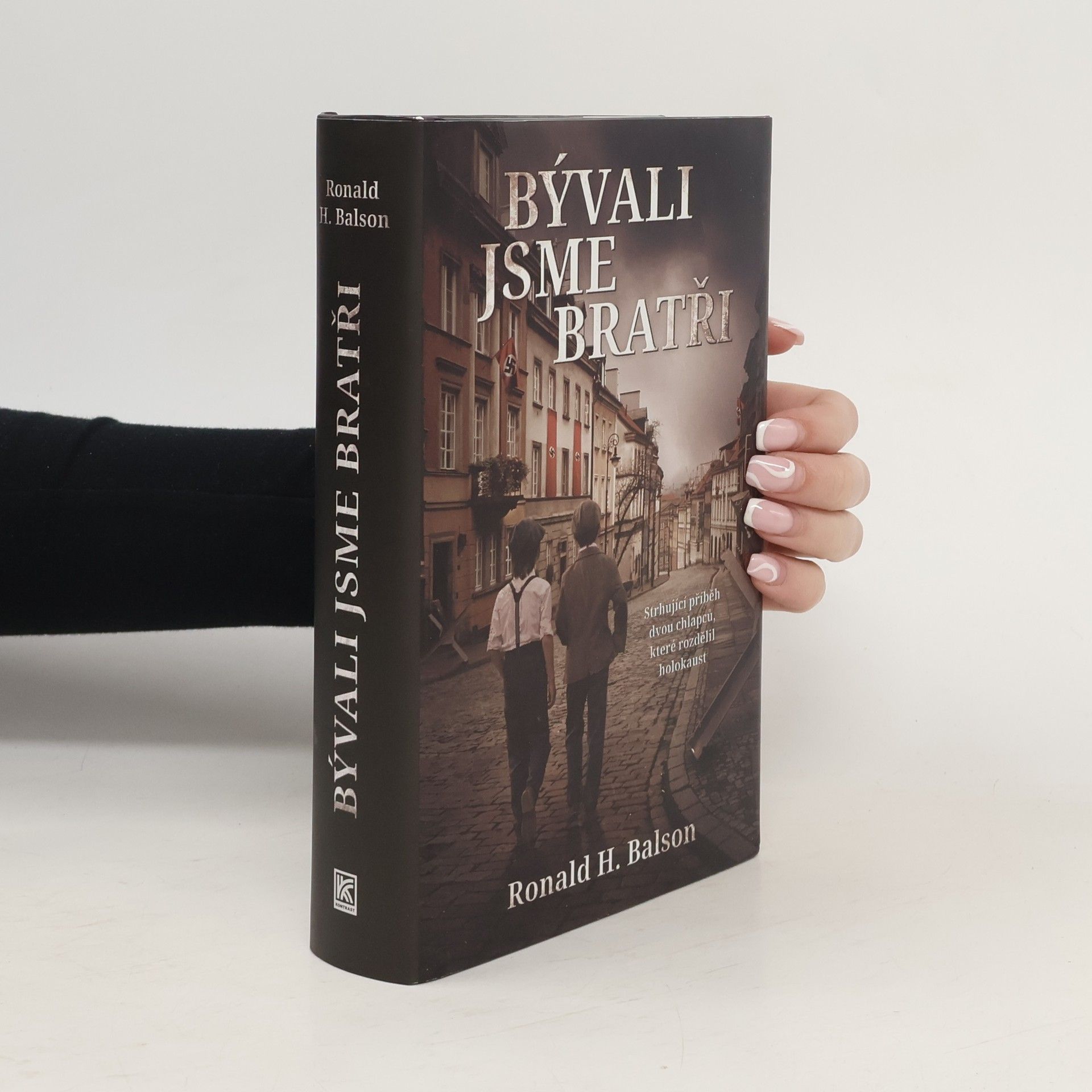 Ronald H. Balson Bývali jsme bratři
