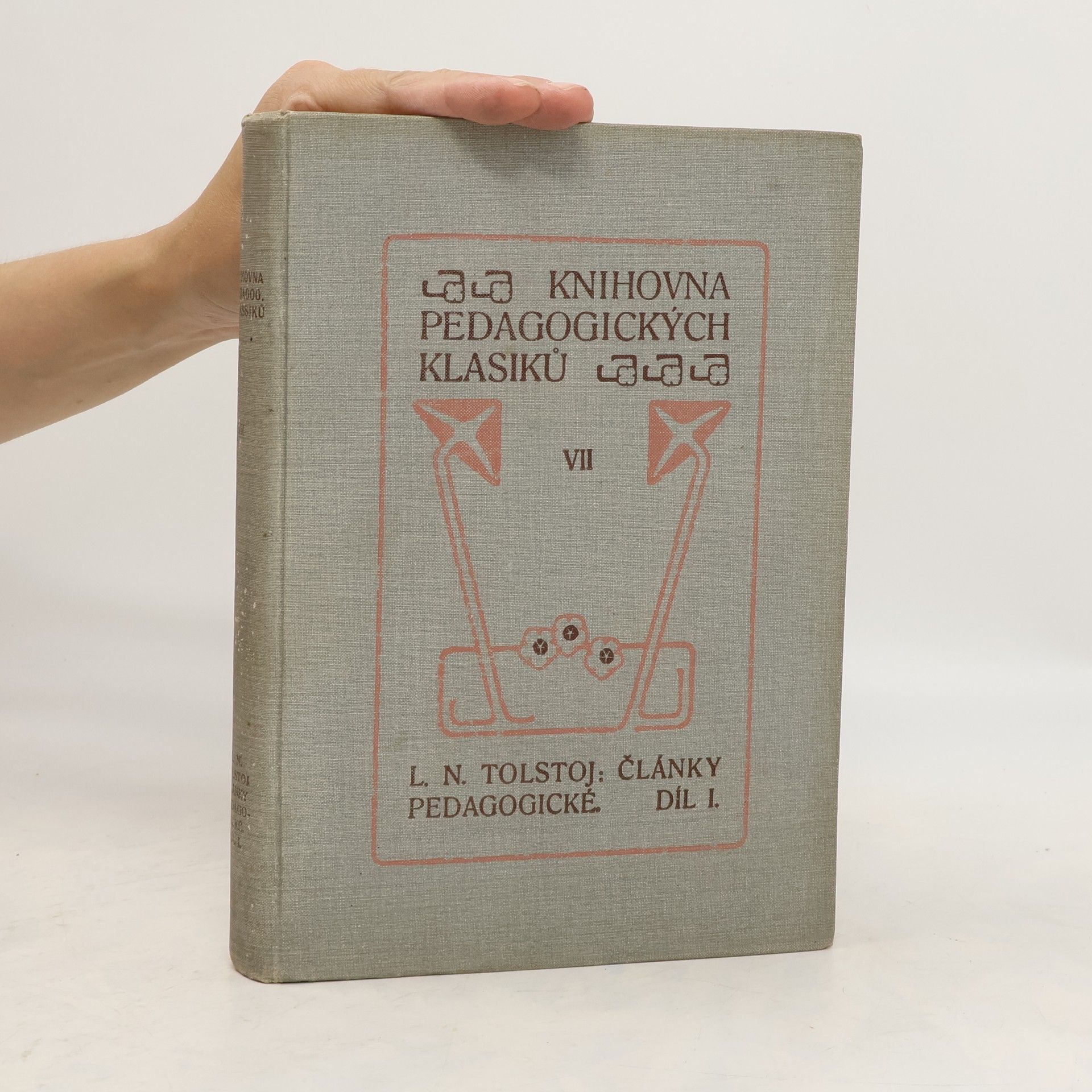 Lev Nikolajevič Tolstoj Články pedagogické I. - L. N. Tolstoj, jeho vývoj a činnost pedagogická