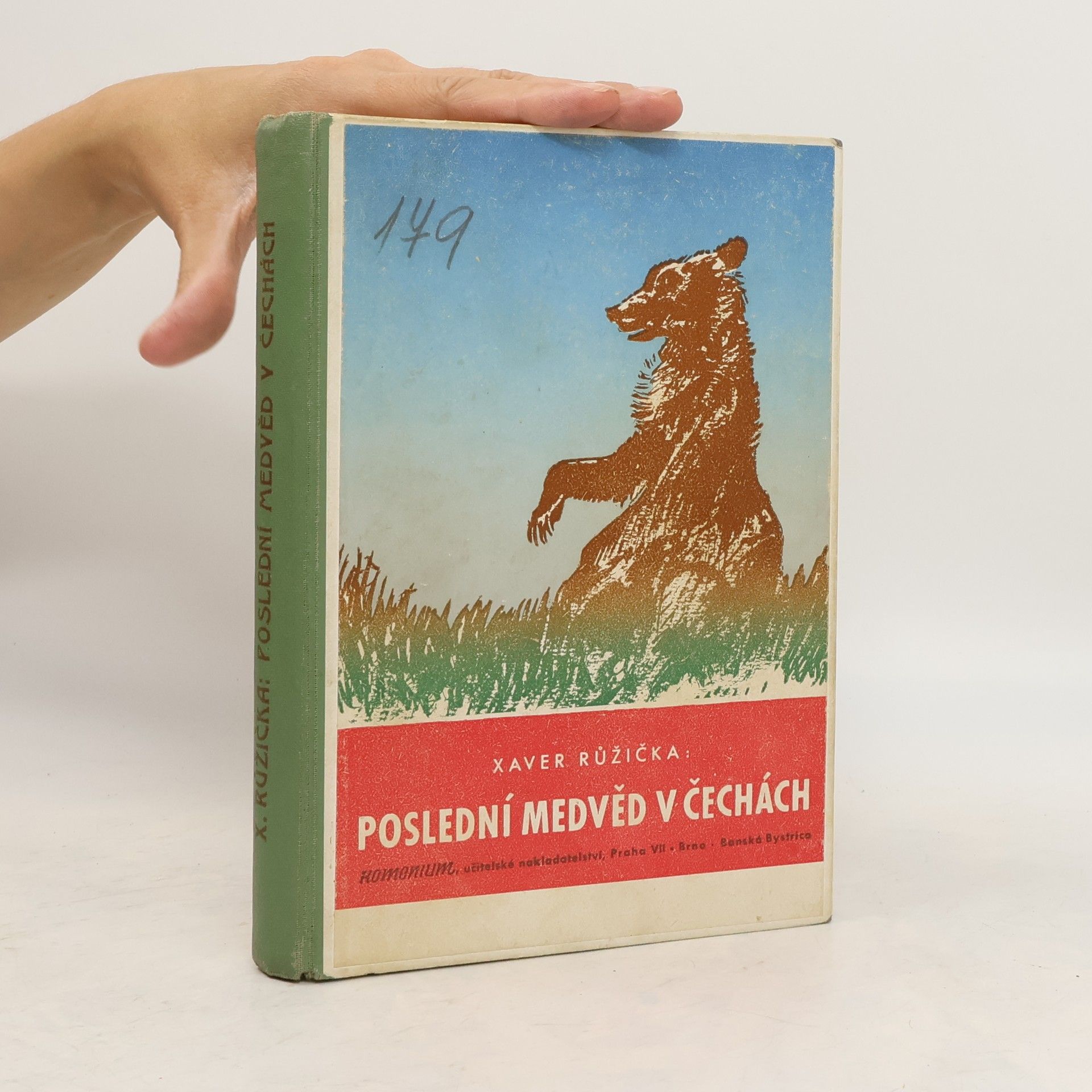 Xaver Růžička Poslední medvěd v Čechách