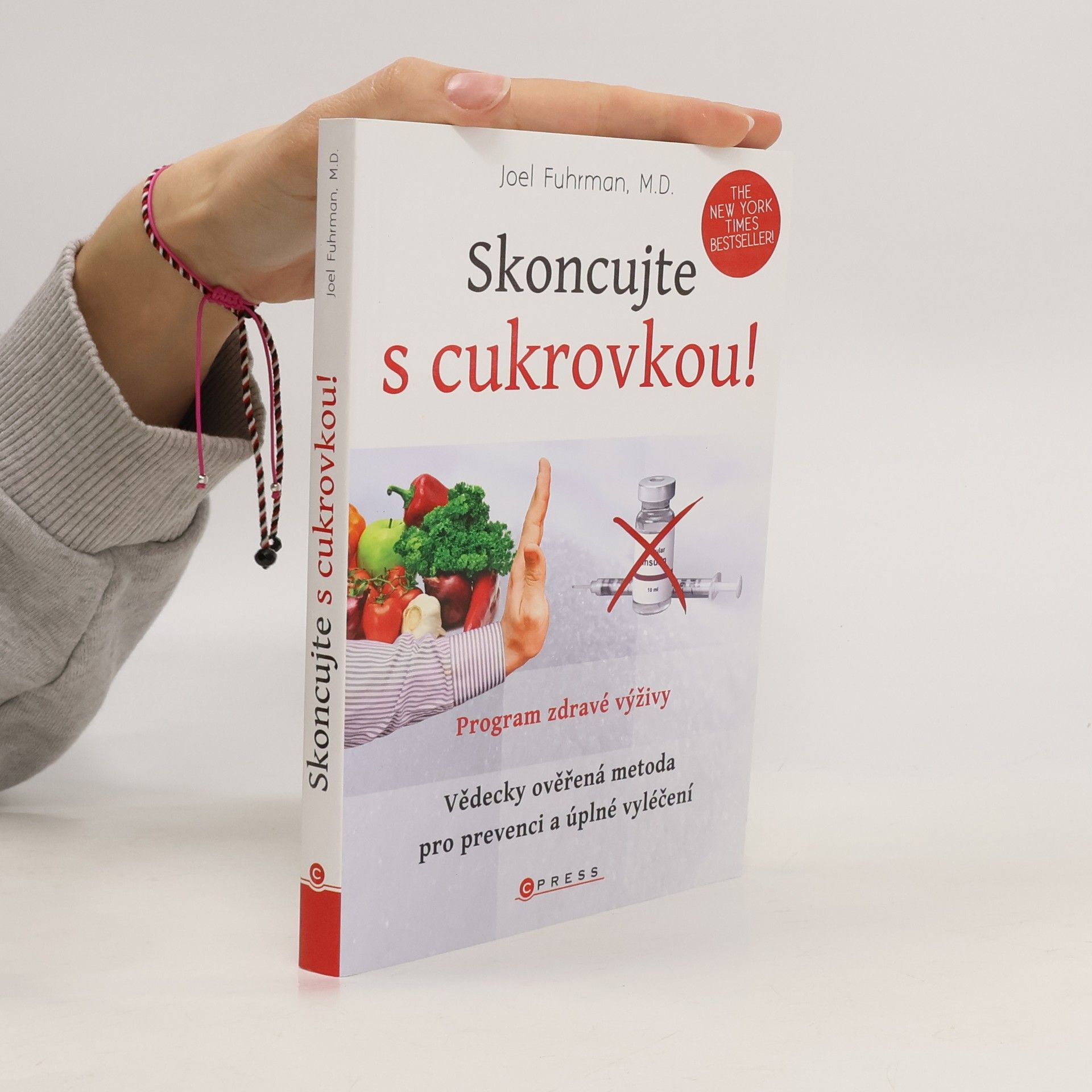 Joel Fuhrman Skoncujte s cukrovkou!
