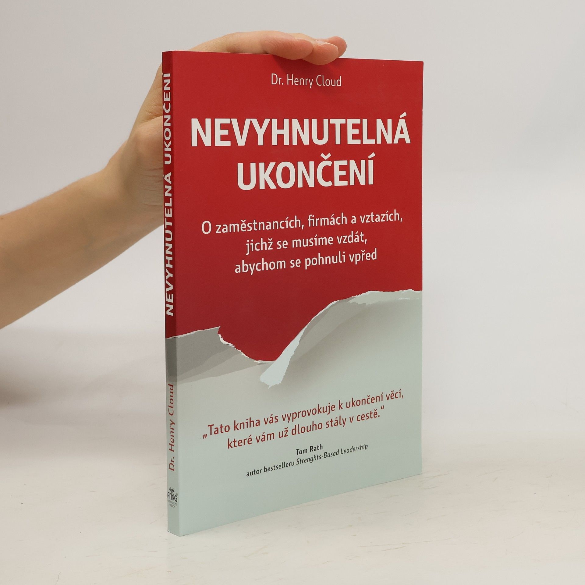 Henry Cloud Nevyhnutelná ukončení. O zaměstnancích, firmách a vztazích, jichž se musíme vzdát, abychom se pohnuli vpřed