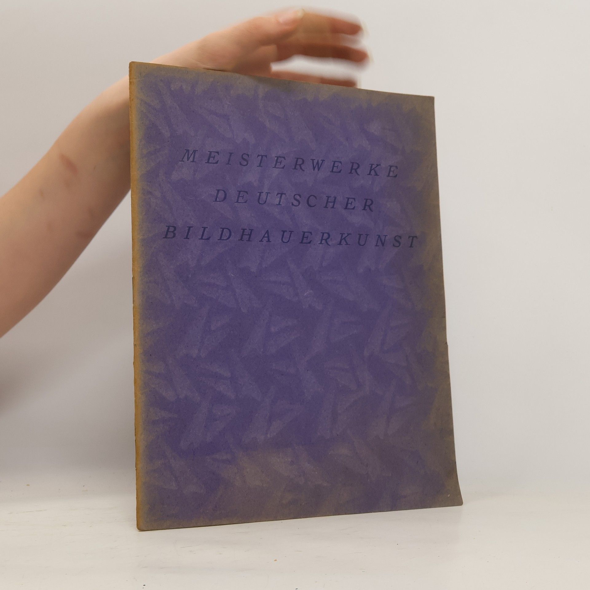 Autorenkollektiv Meisterwerke deutscher Bildhauerkunst