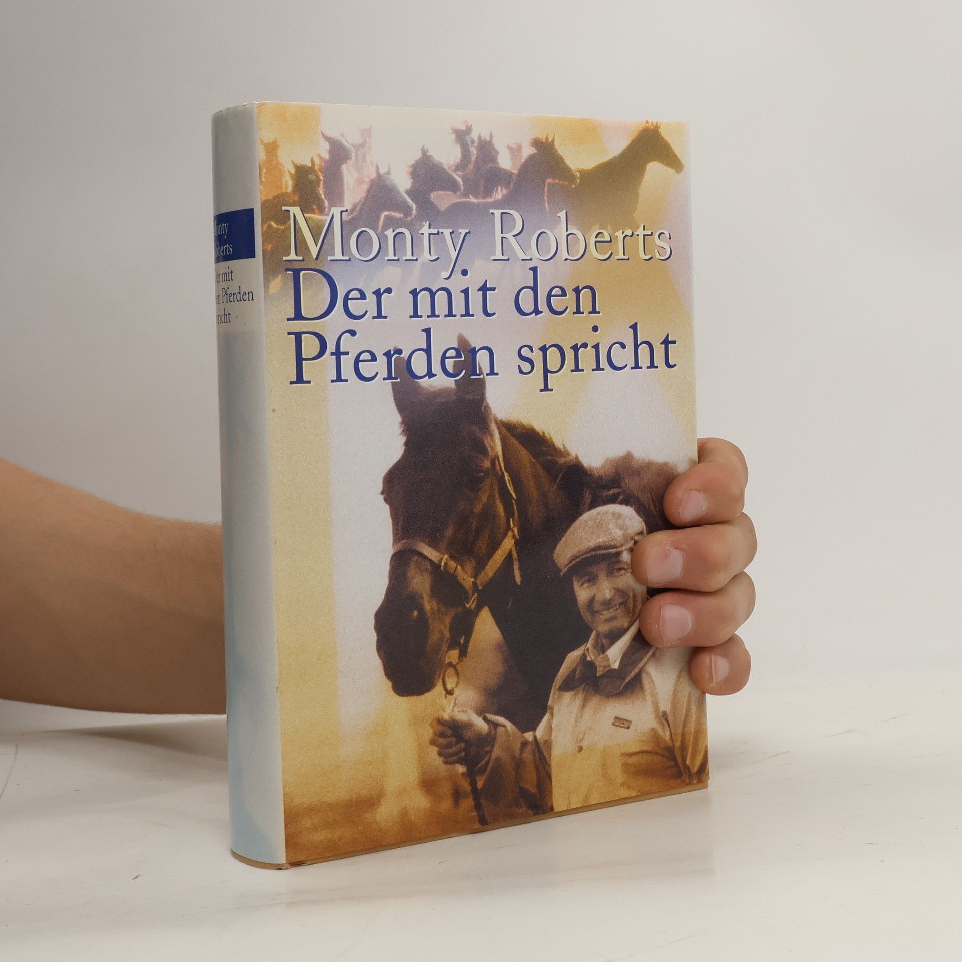 Monty Roberts Der mit Pferden spricht