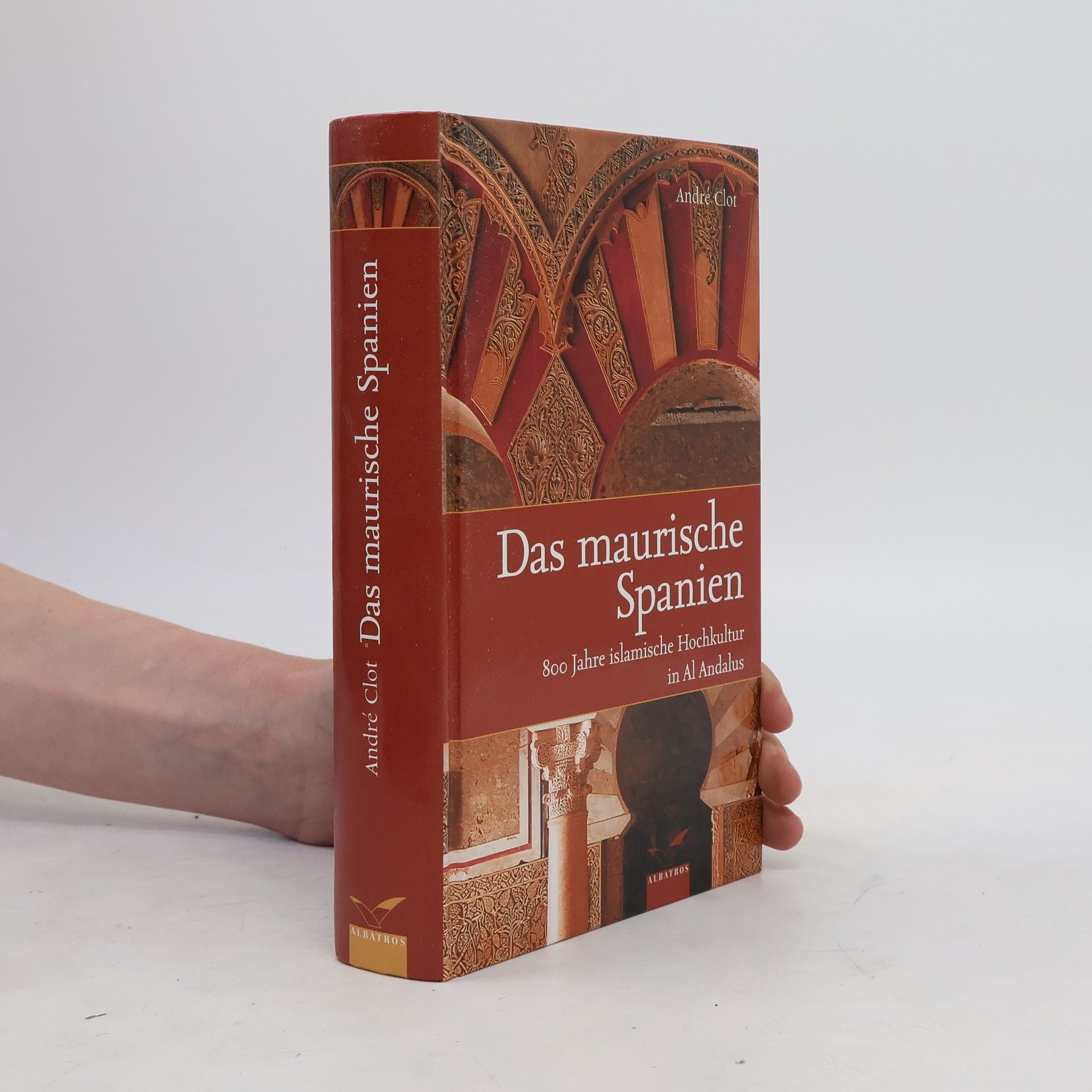 Andre Clot Das maurische Spanien
