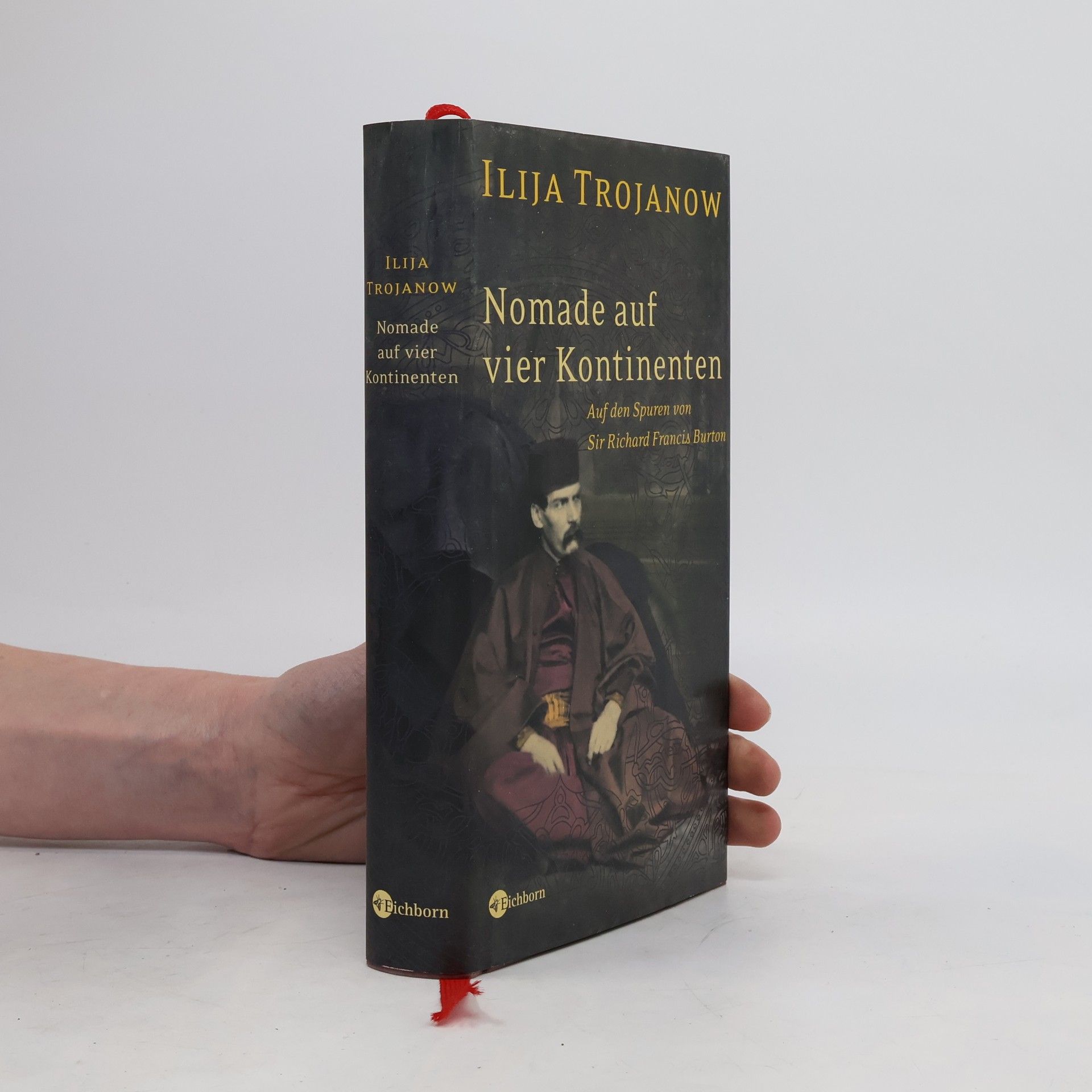 Ilija Trojanow Nomade auf vier Kontinenten