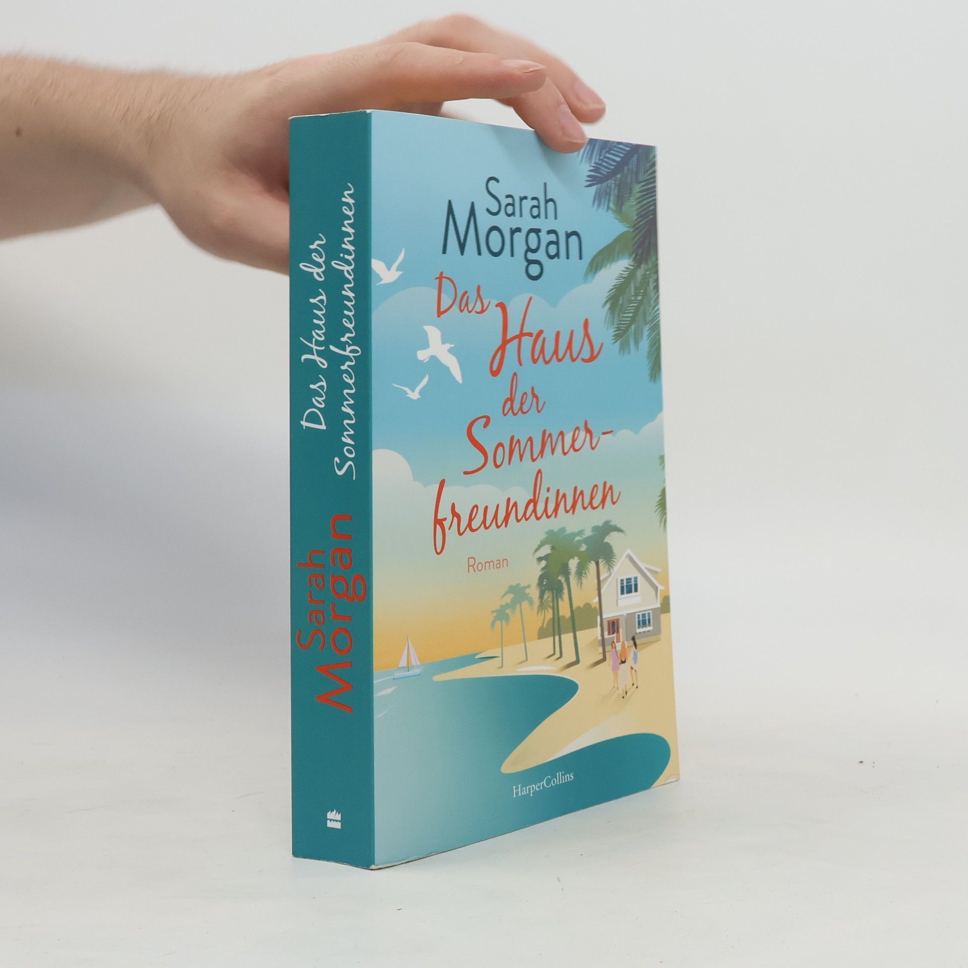 Sarah Morgan Das Haus der Sommerfreundinnen
