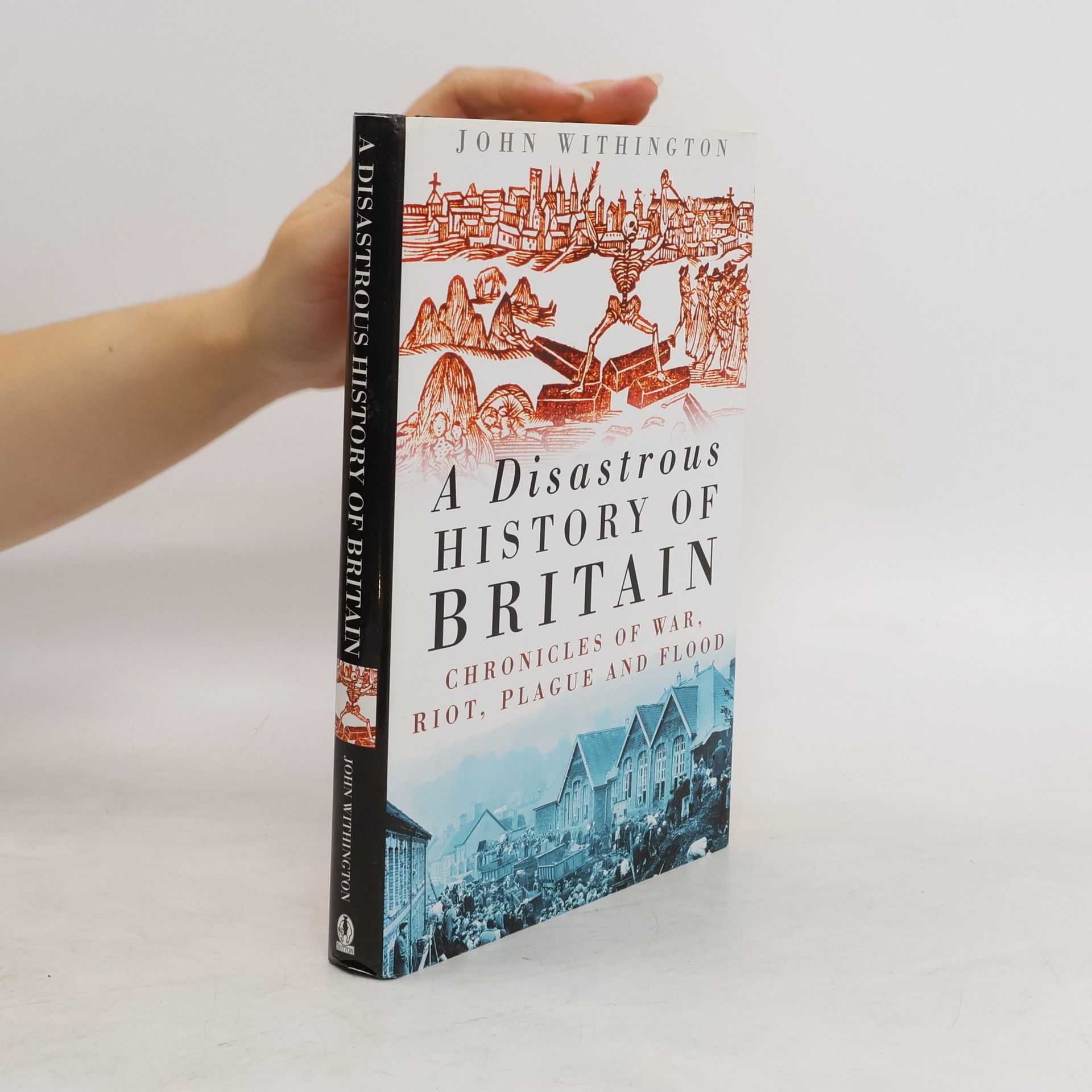 John Withington A Disastrous History of Britain