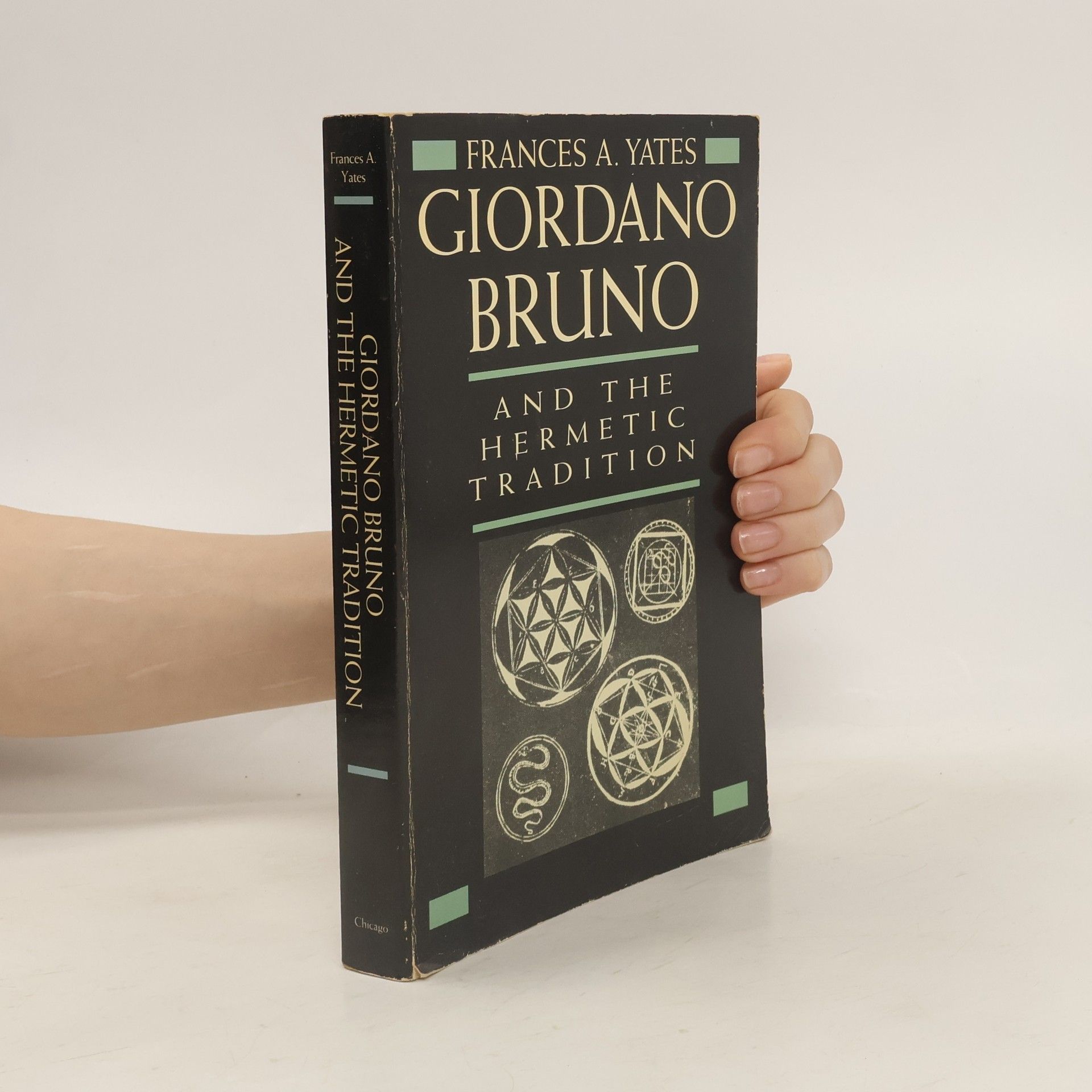 Frances Yates Giordano Bruno and the Hermetic Tradition
