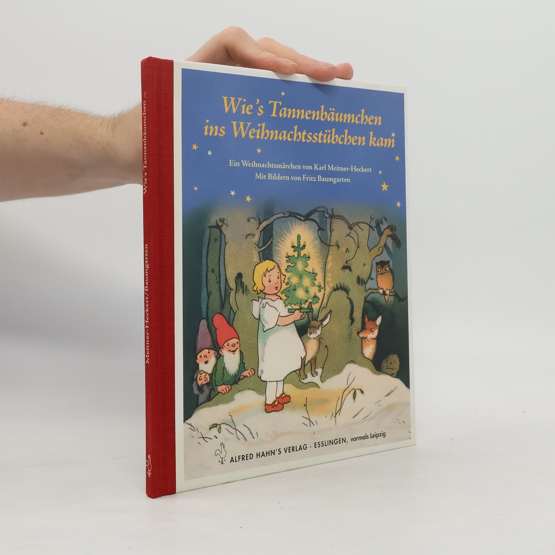 Karl Meitner-Heckert Wie's Tannenbäumchen ins Weihnachtsstübchen kam