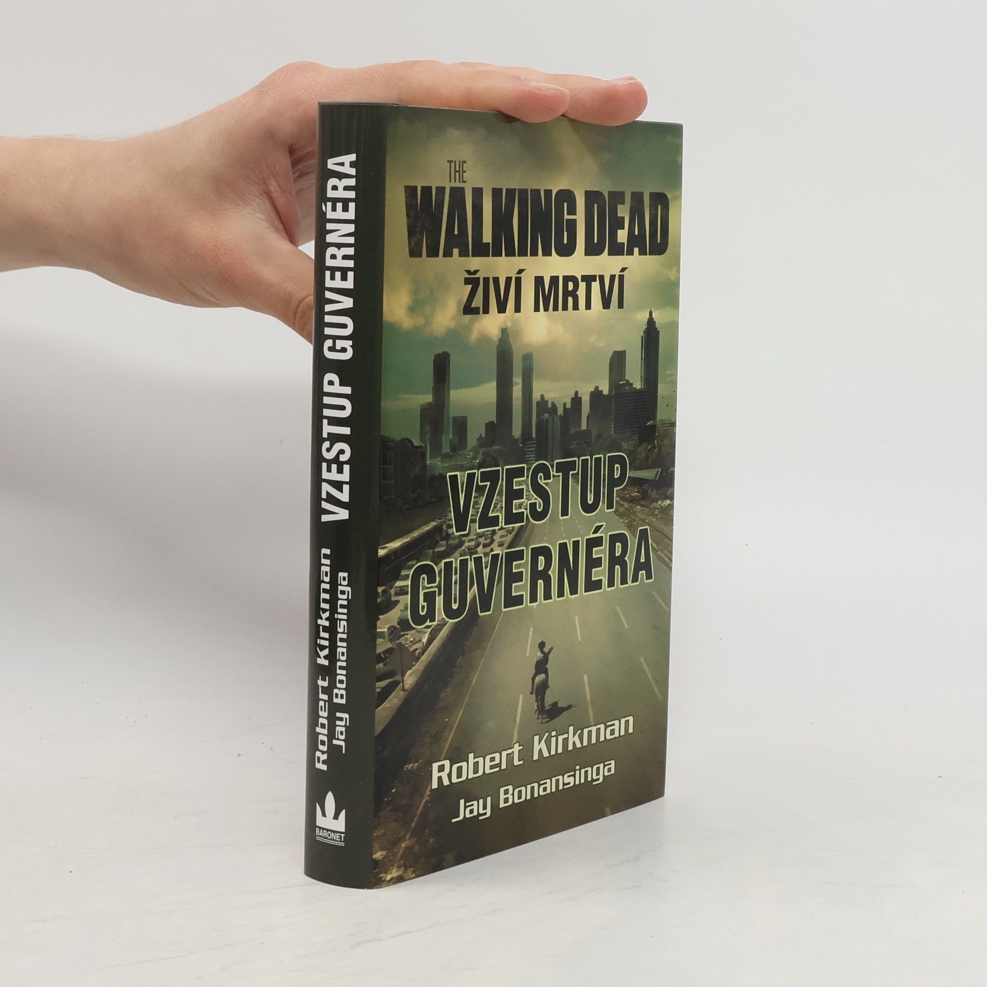 Robert Kirkman Živí mrtví: Vzestup guvernéra