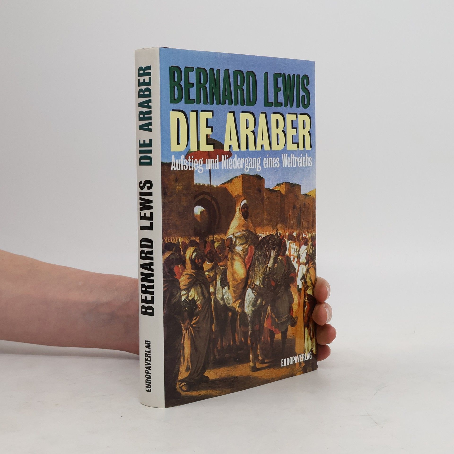 Bernard Lewis Die Araber
