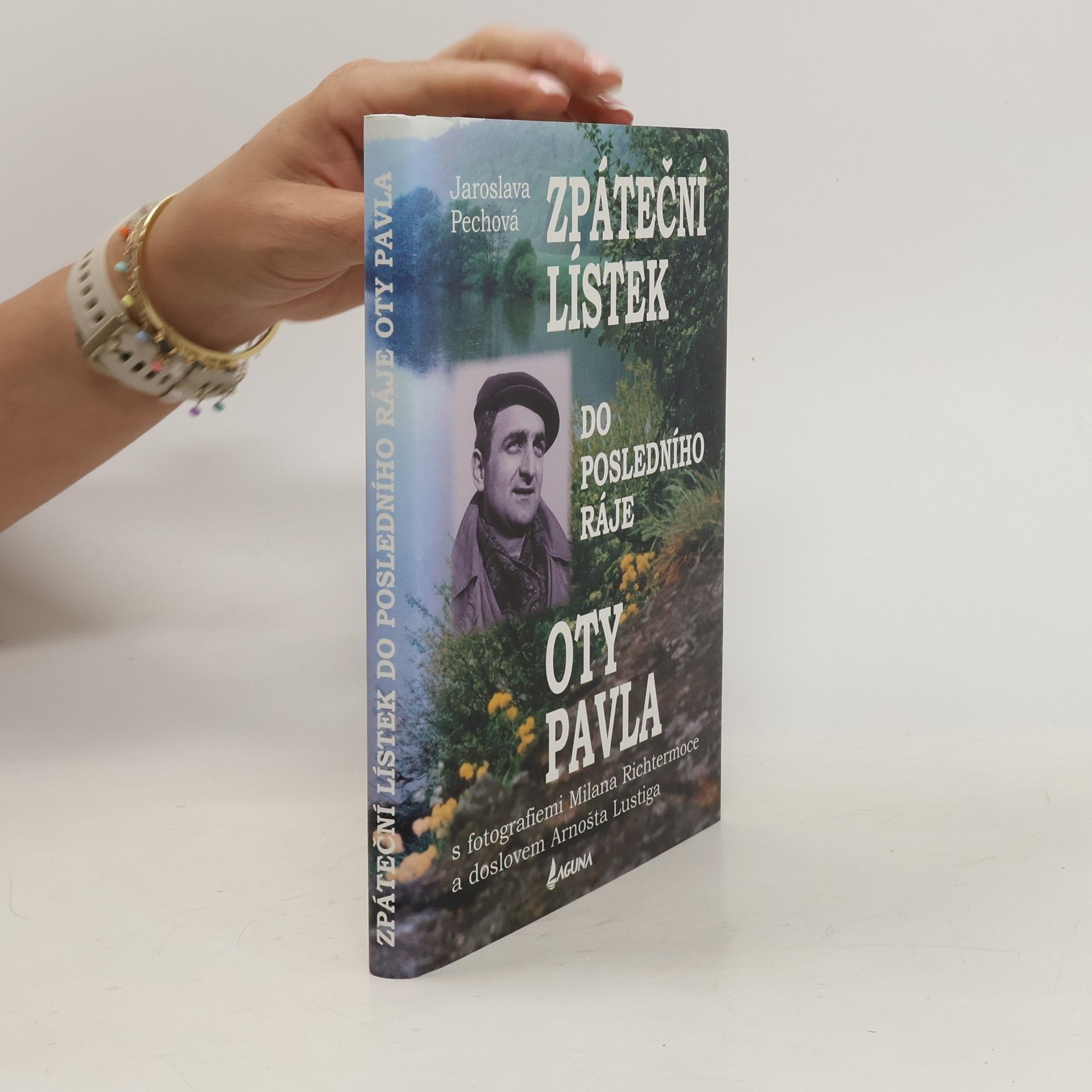 Jaroslava Pechová Zpáteční lístek do posledního ráje Oty Pavla