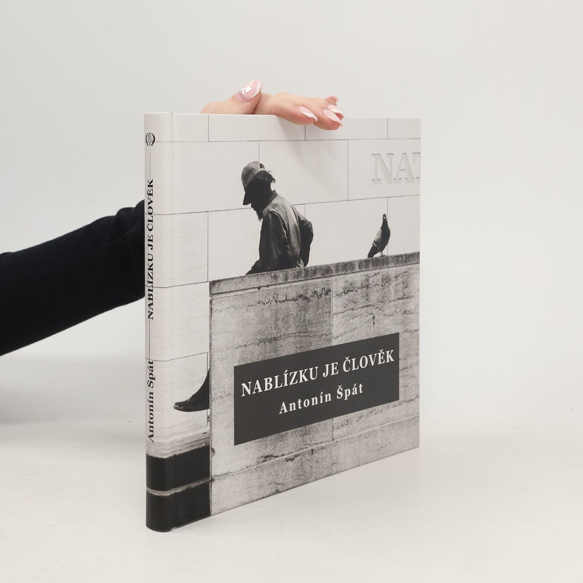 Antonín Špát Nablízku je člověk