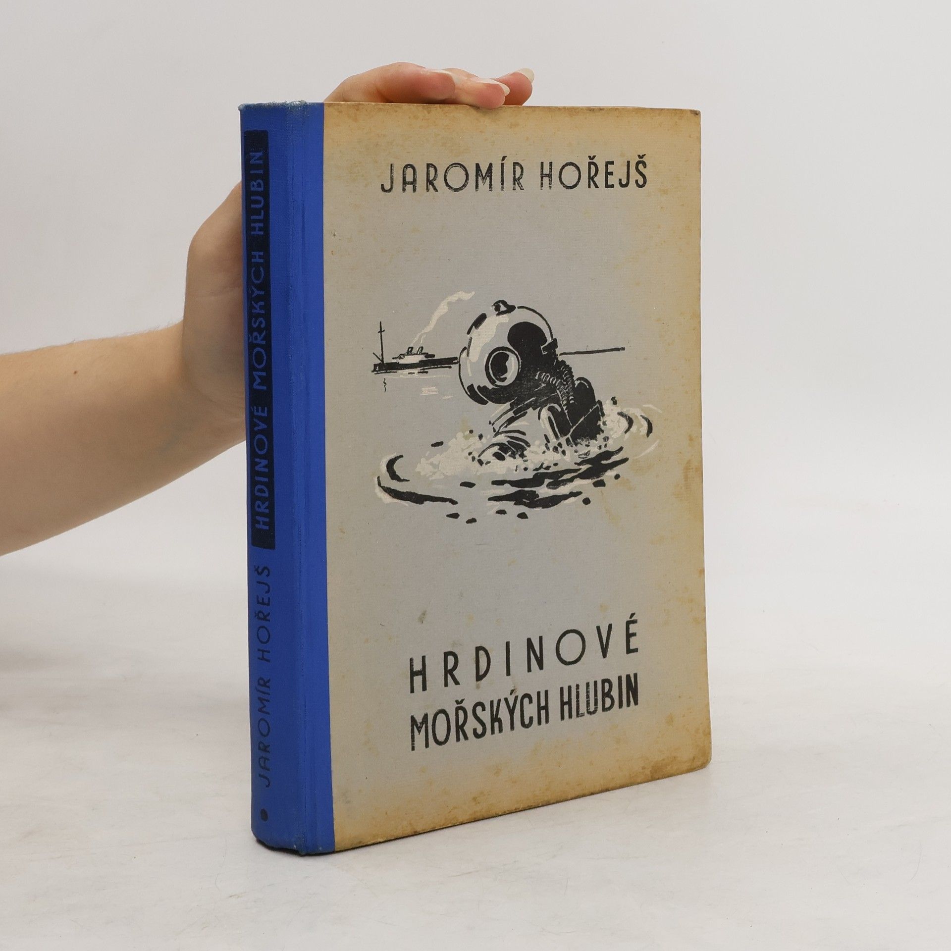 Jaromír Hořejš Hrdinové mořských hlubin
