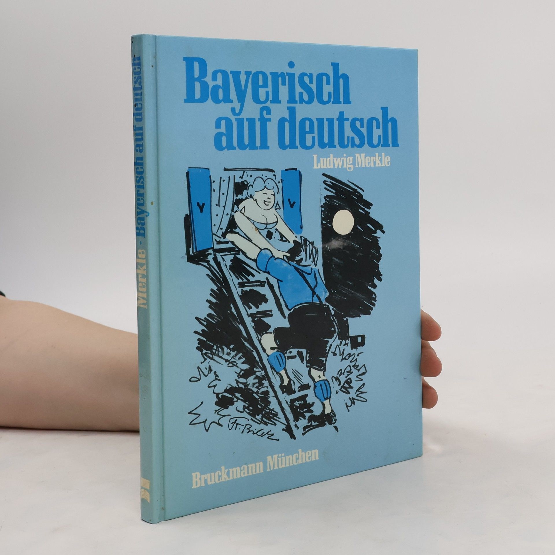 Ludwig Merkle Bayerisch auf deutsch