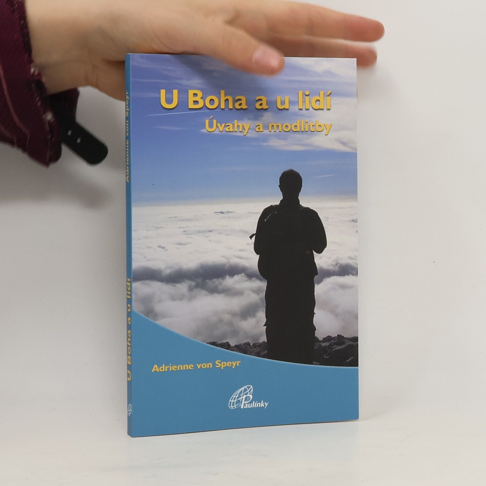 Adrienne von Speyr U Boha a u lidí