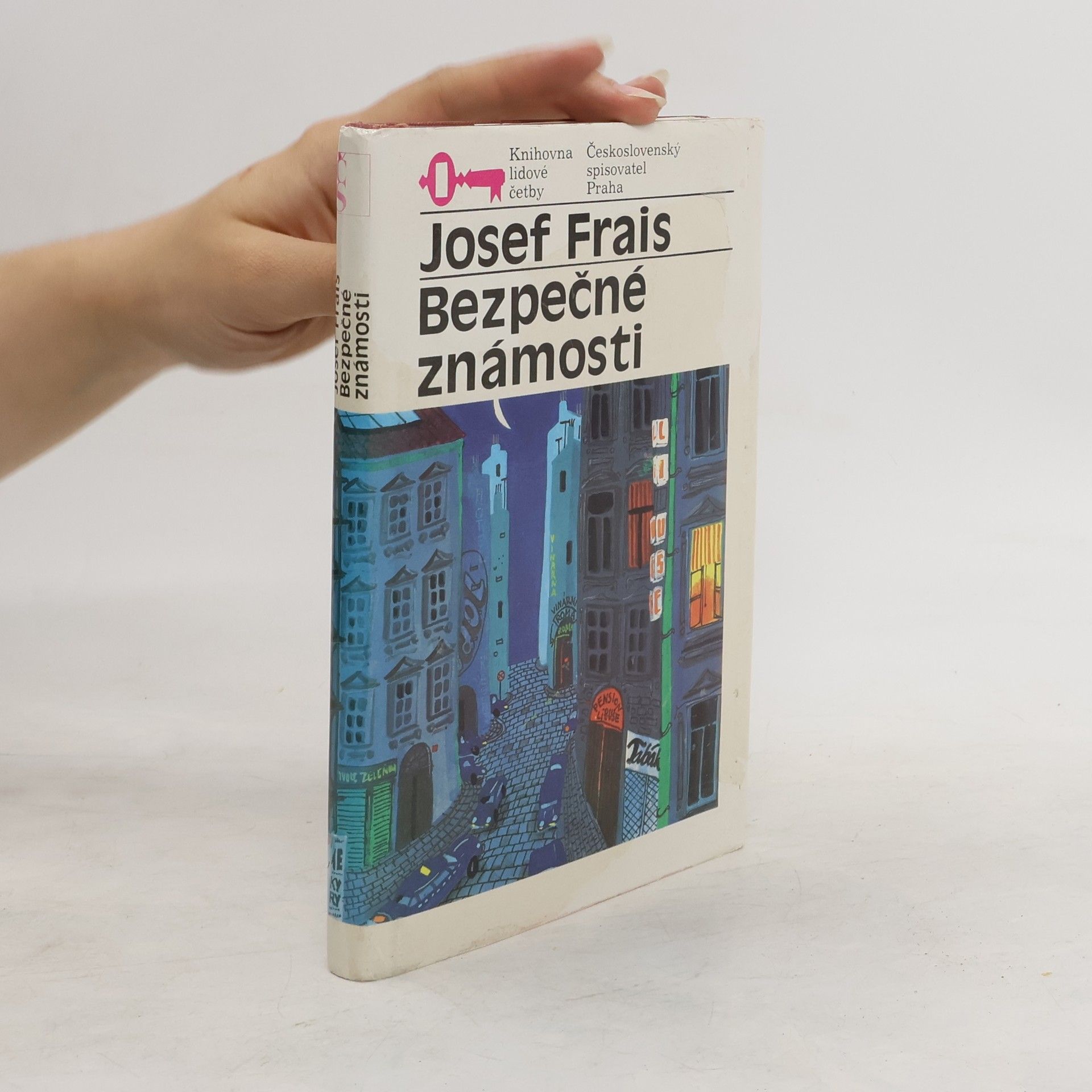 Josef Frais Bezpečné známosti