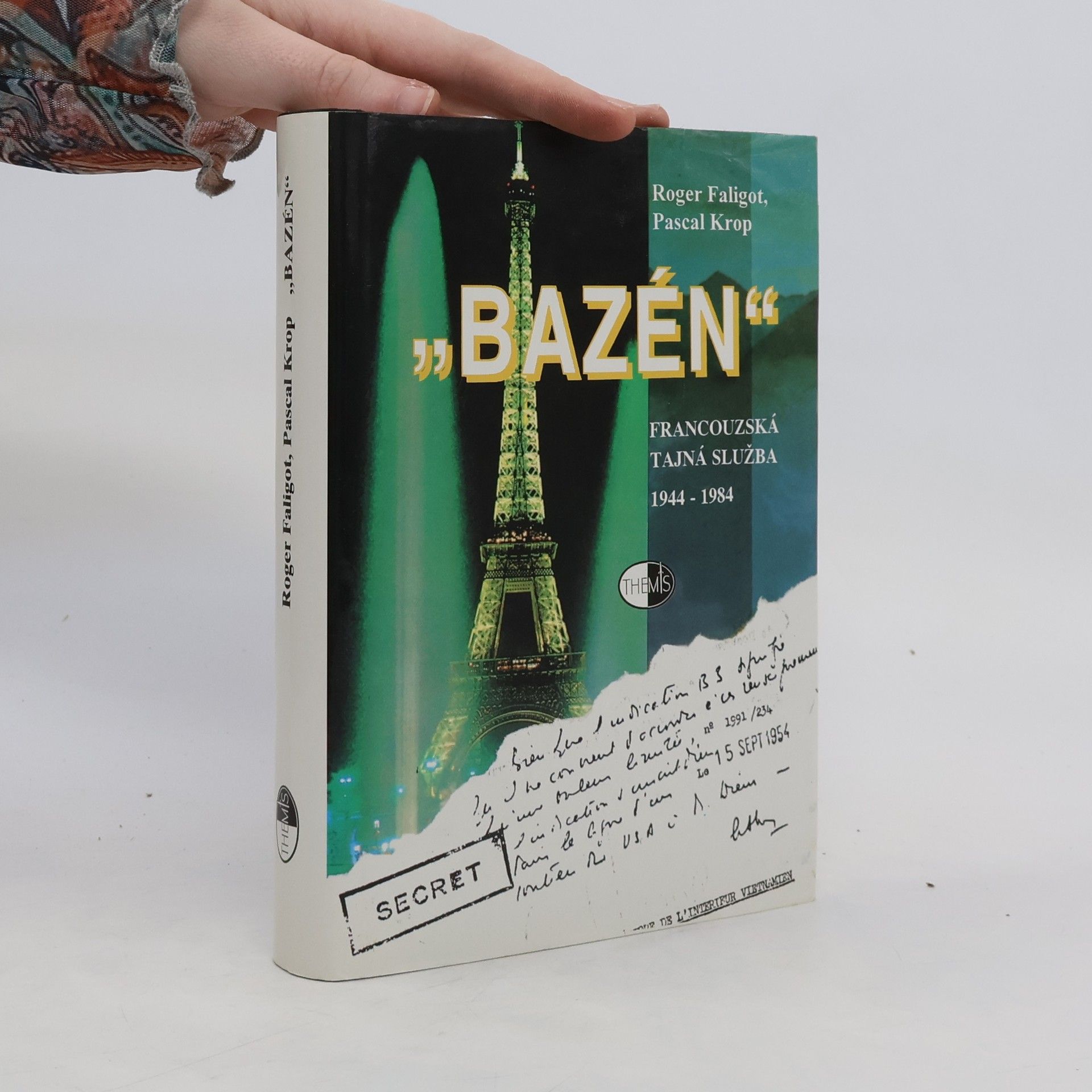 Pascal Krop "Bazén" : francouzská tajná služba (1944-1984)