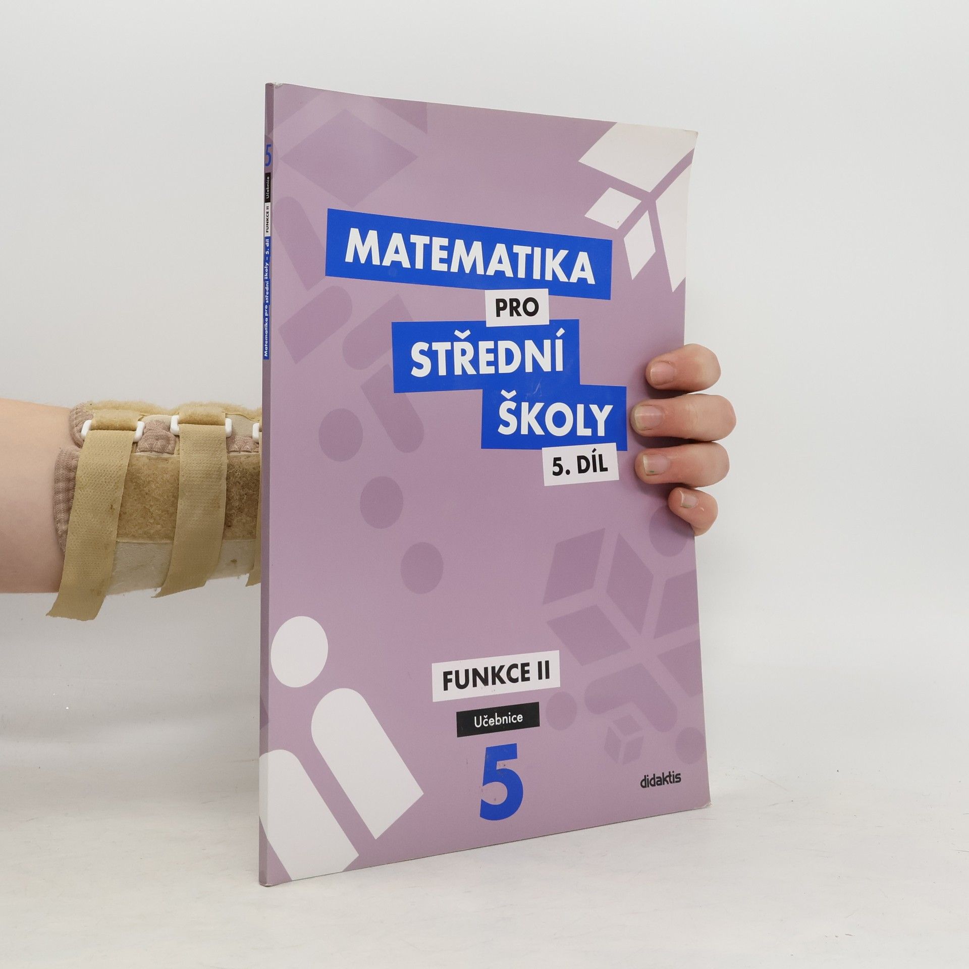 Michaela Cizlerová Matematika pro střední školy. 5. díl, Funkce II