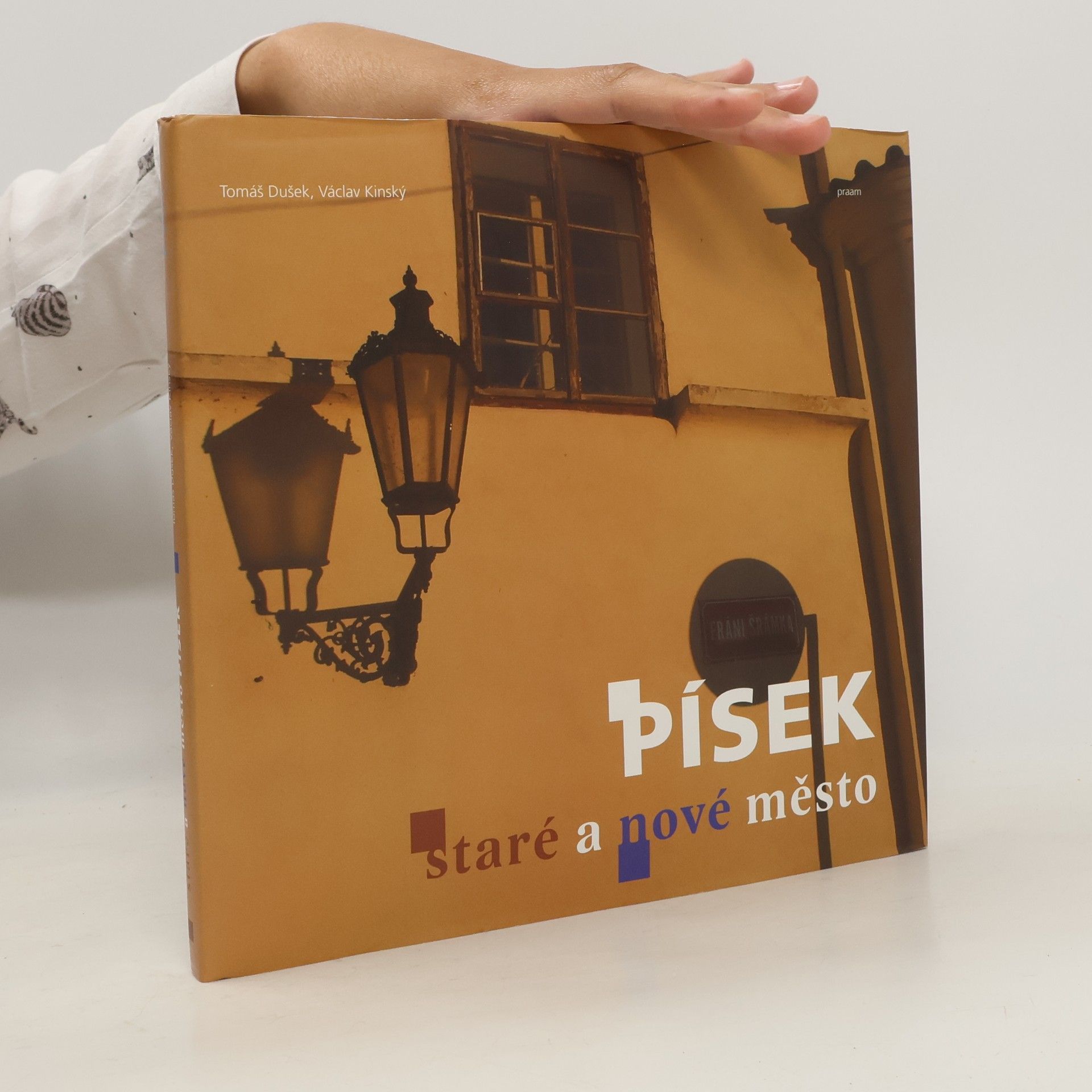 Tomáš Dušek Písek: staré a nové město