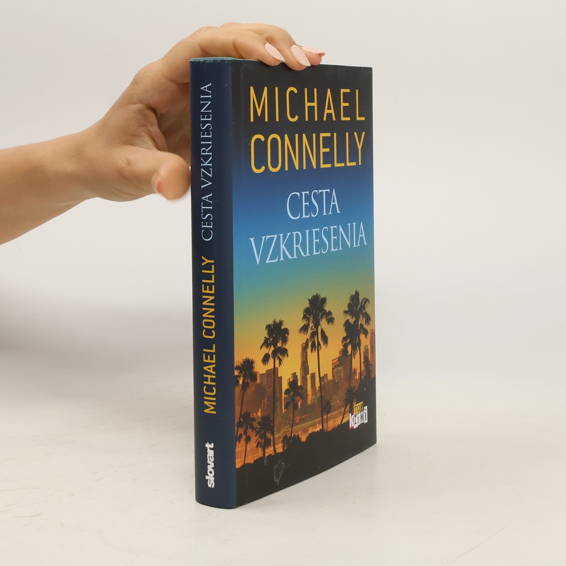 Michael Connelly Cesta vzkriesenia