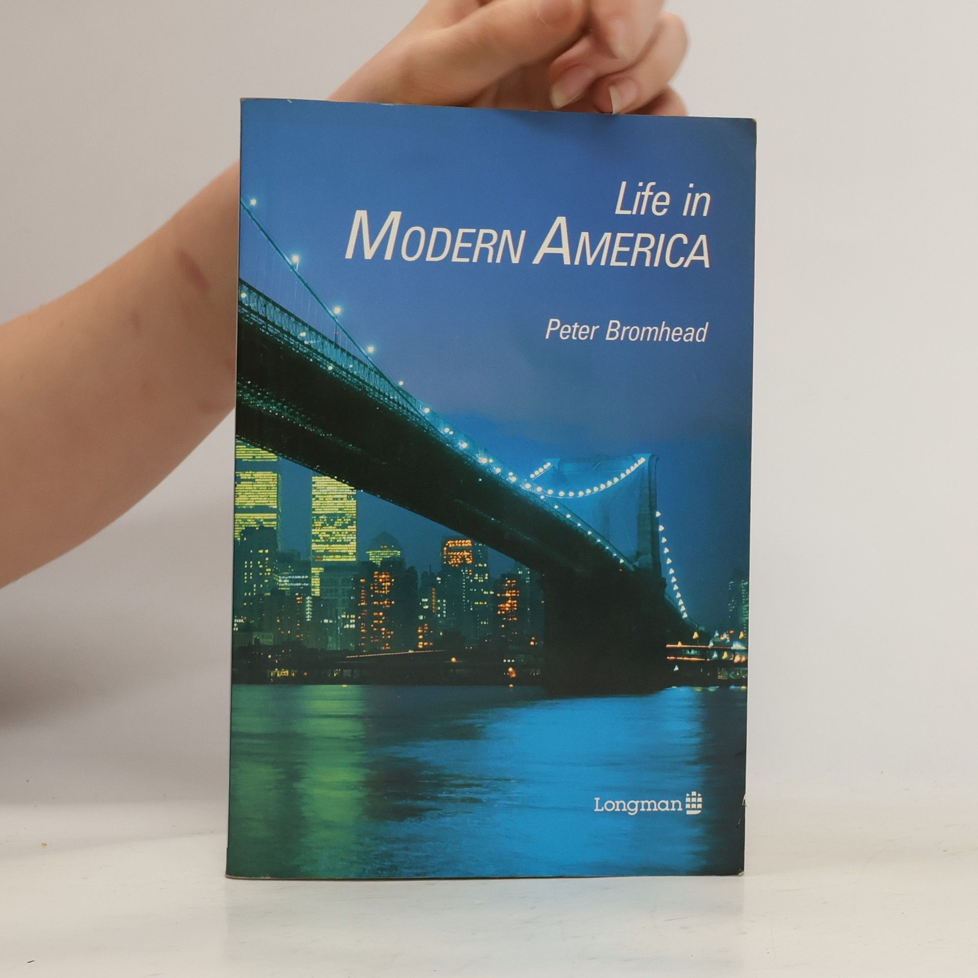 Peter Bromhead Life in modern America