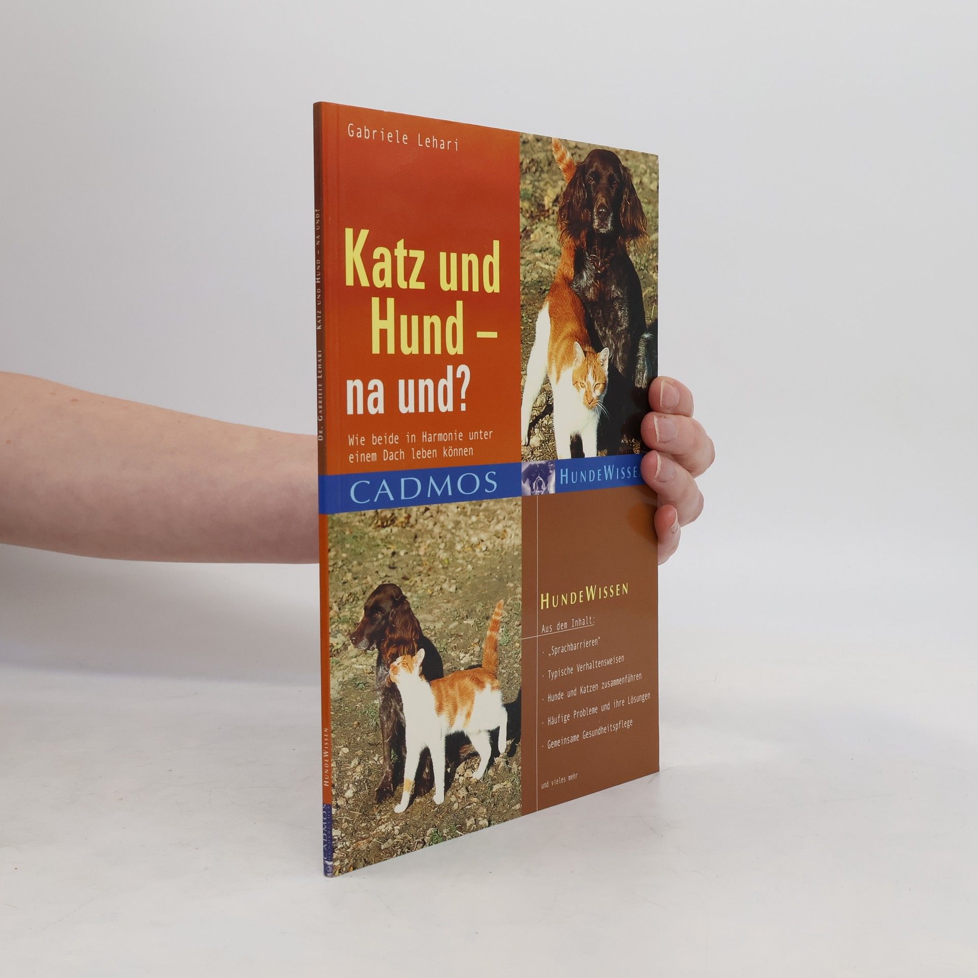 Gabriele Koldic Katz und Hund - na und?
