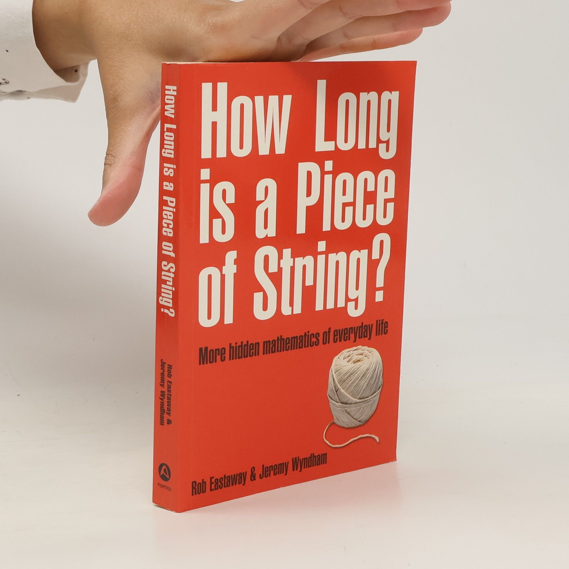 Rob Eastaway How Long Is a Piece of String?