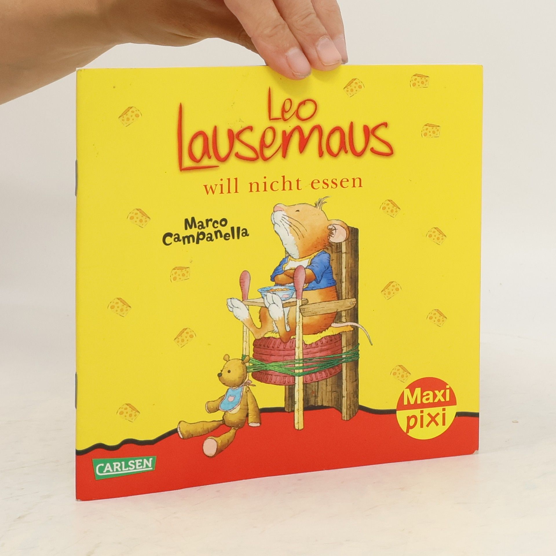 Marco Campanella Leo Lausemaus will nicht essen