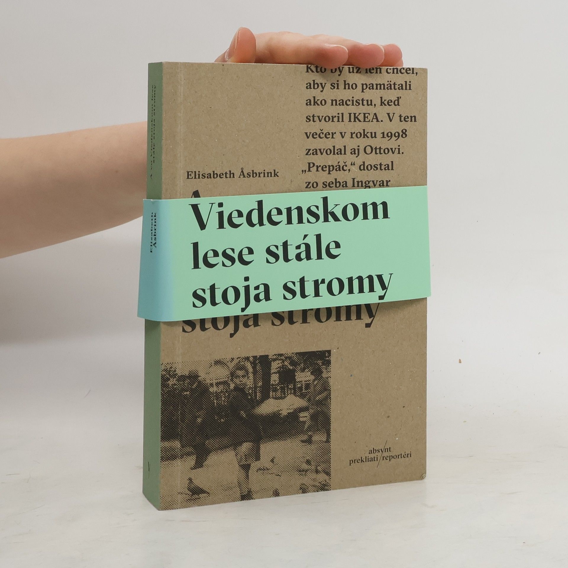 Elisabeth Asbrink A vo Viedenskom lese stále stoja stromy